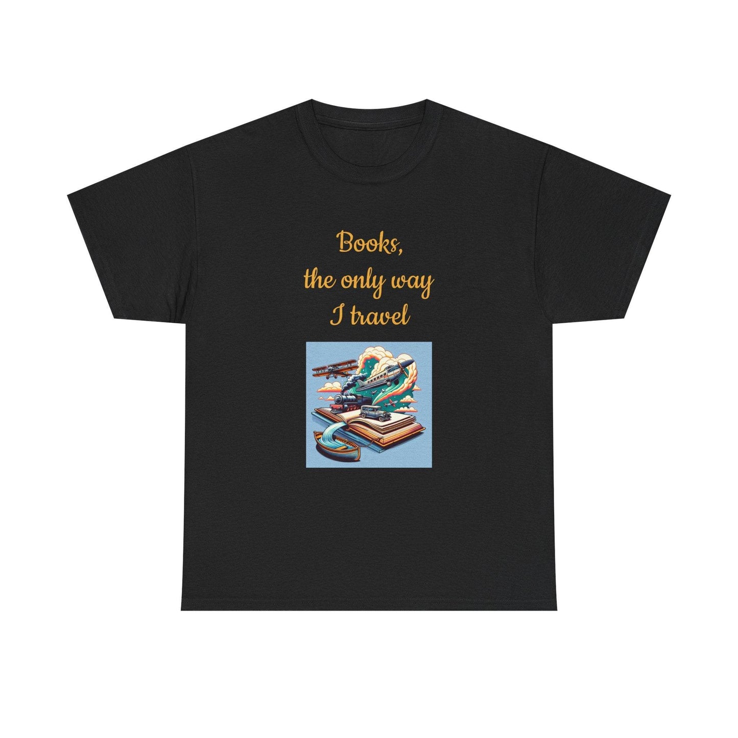 Travel -A Unisex Heavy Cotton Tee - Perfect for Book Lovers - The Dreamer's Bookshop.