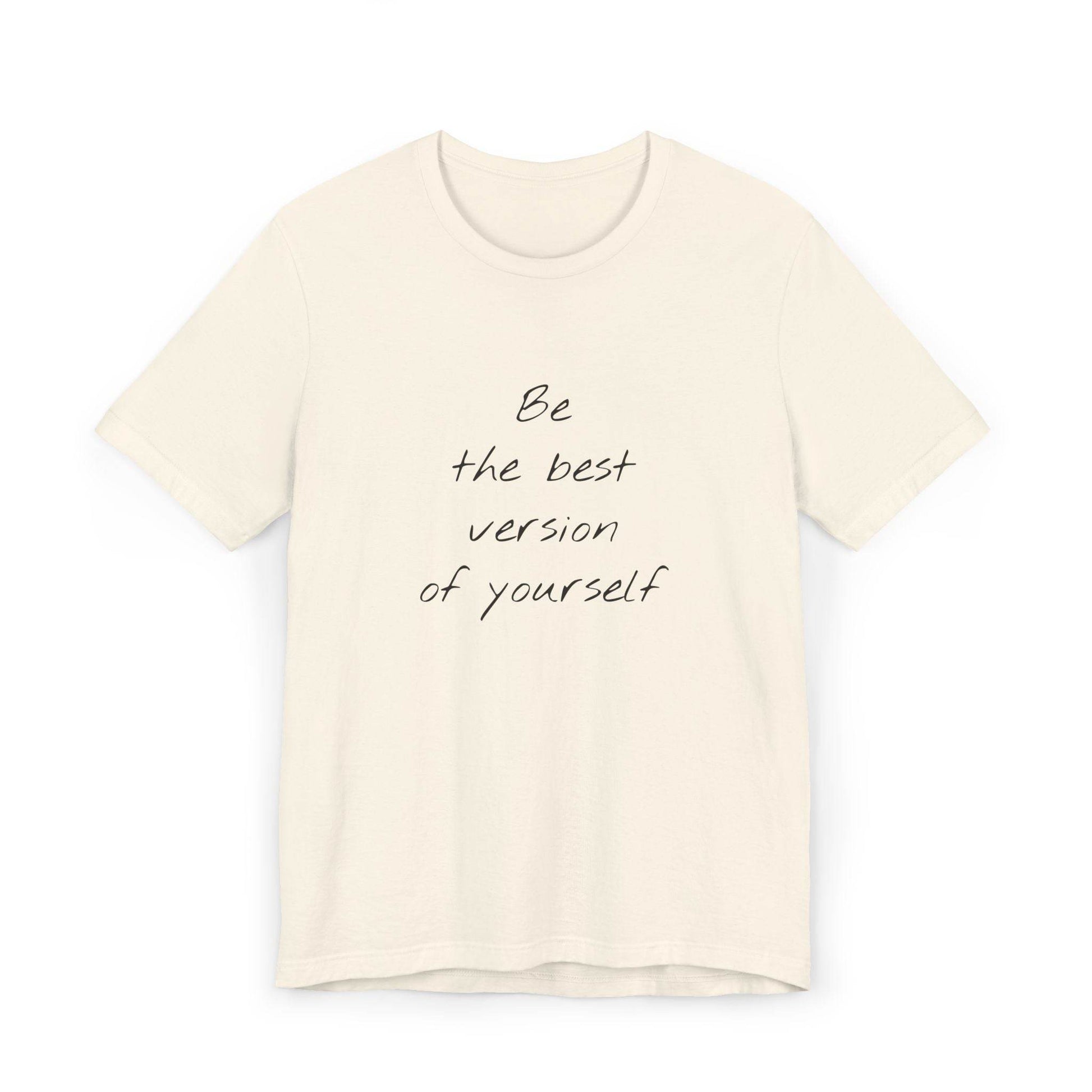 Inspirational Unisex Jersey T-Shirt - Be The Best Vibe - The Dreamer's Bookshop.