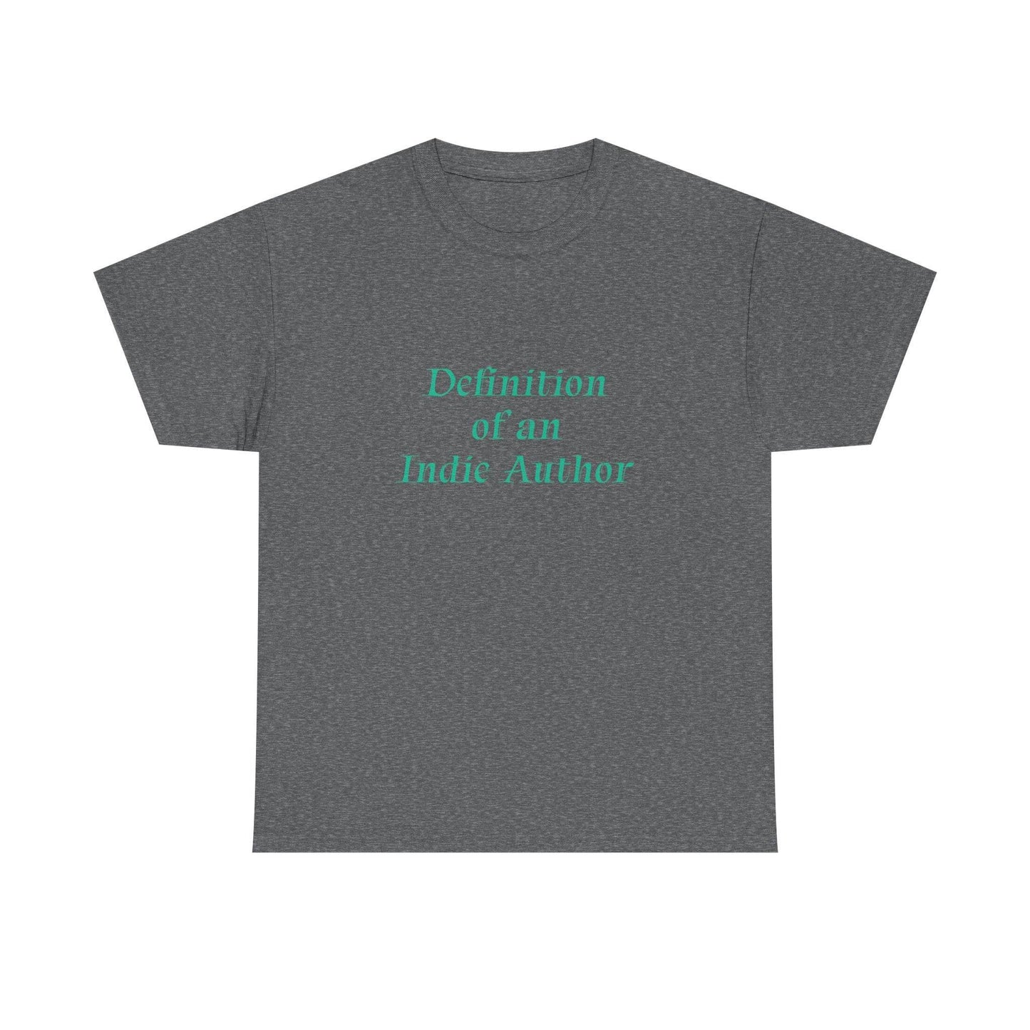 Indie Author - Unisex Heavy Cotton Tee - Creative Apparel - The Dreamer's Bookshop.