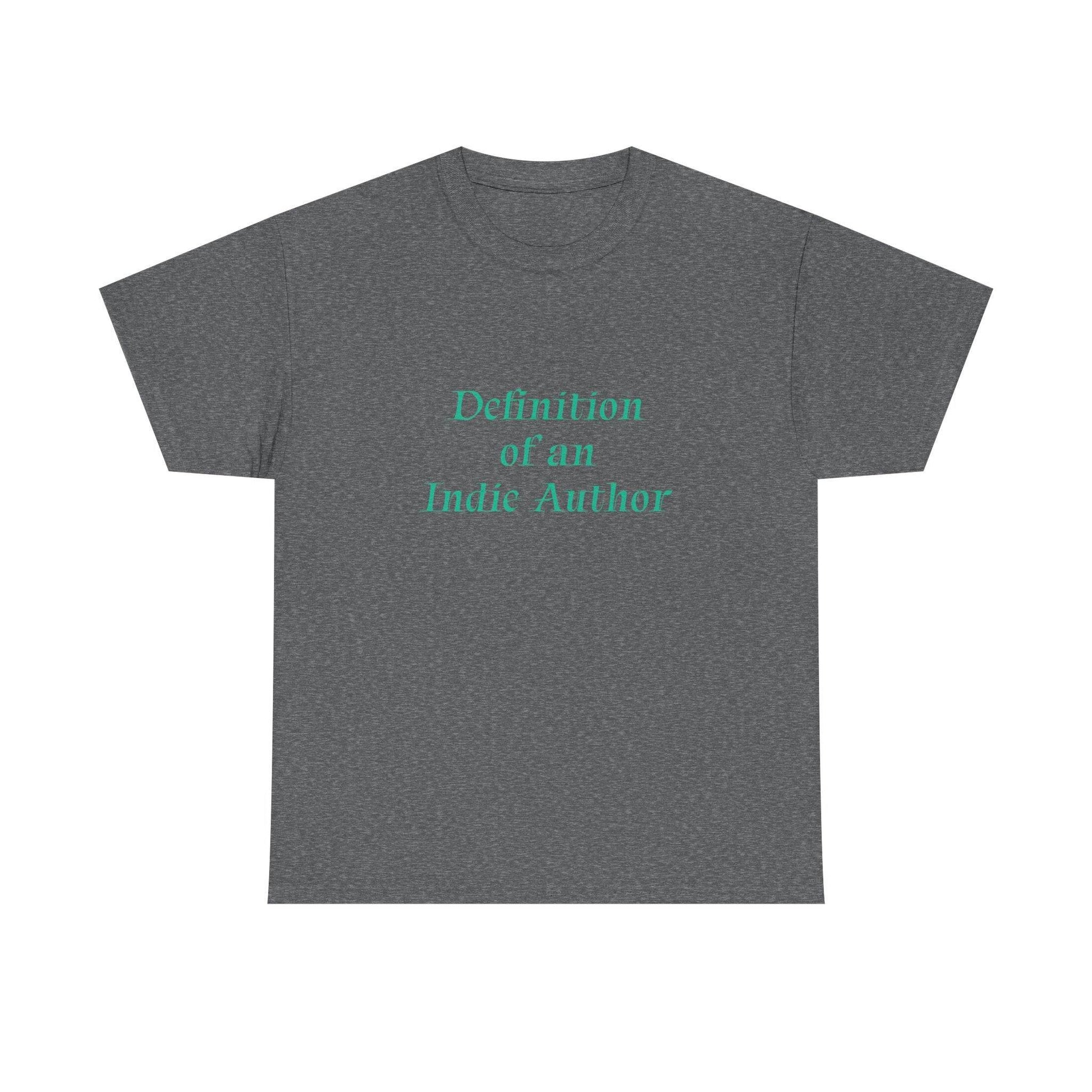 Indie Author - Unisex Heavy Cotton Tee - Creative Apparel - The Dreamer's Bookshop.