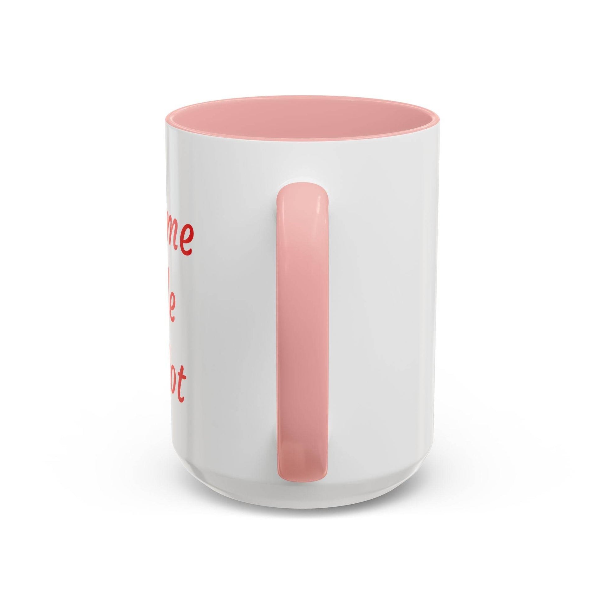 Taste Me While I'm Hot Coffee Mug - 11oz & 15oz Black Accent - The Dreamer's Bookshop.