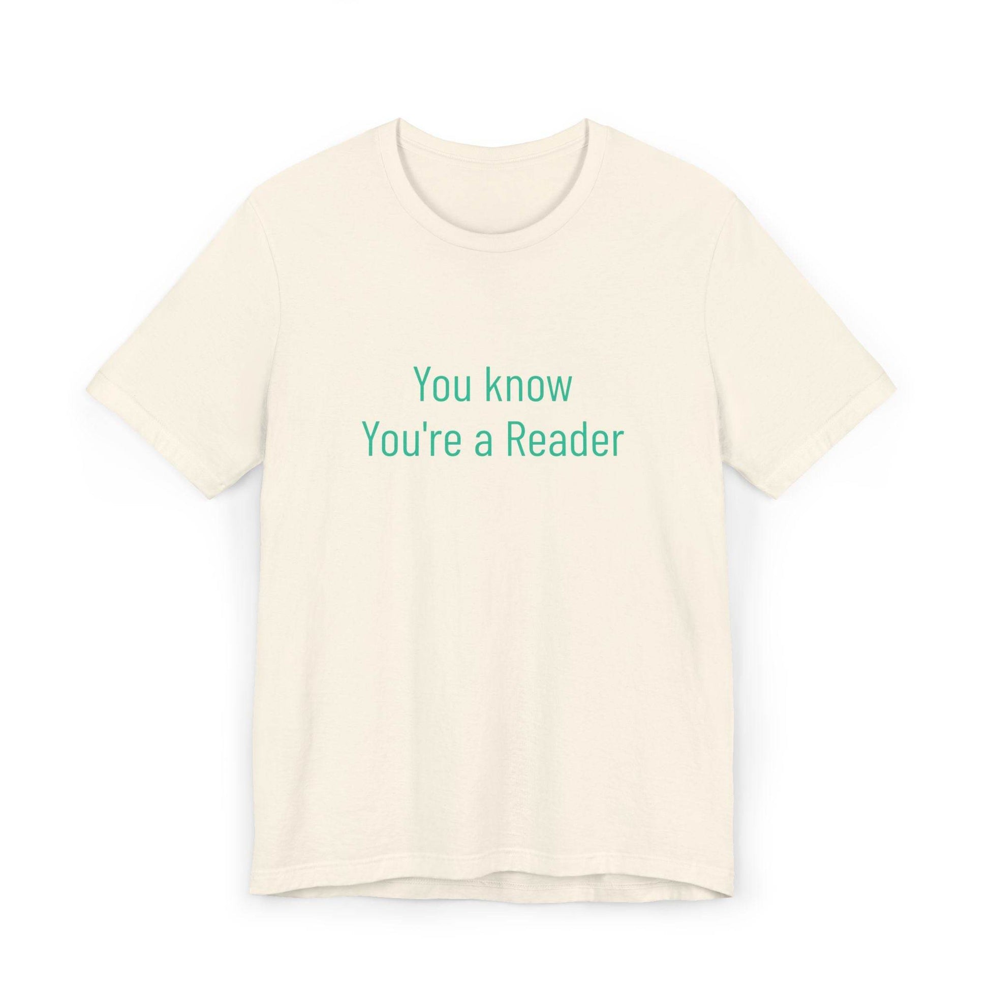 Unisex Jersey T-Shirt - 'You Know' Philosophical - The Dreamer's Bookshop.