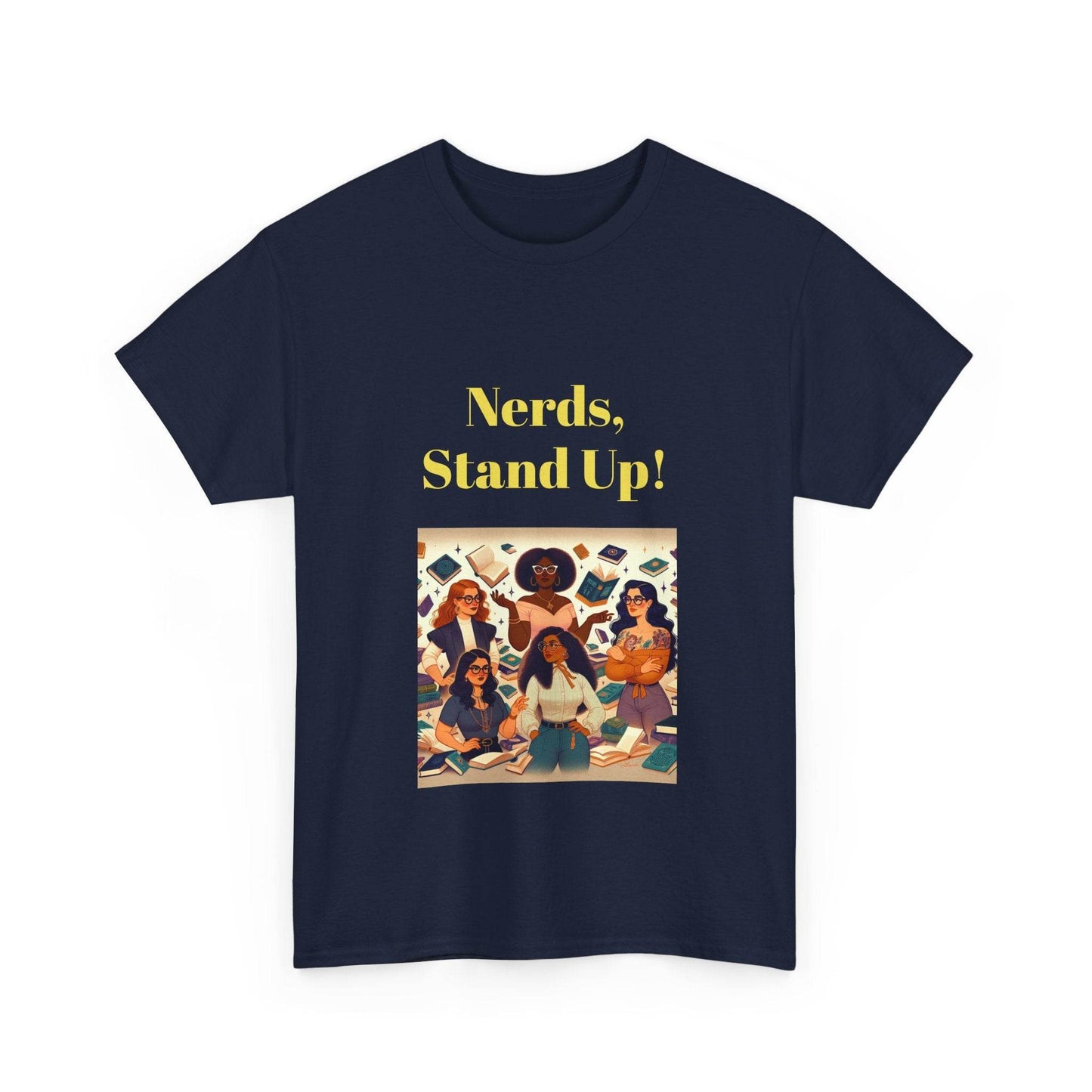 Nerds Stand Up - Unisex Heavy Cotton Tee - Book Lovers - The Dreamer's Bookshop.