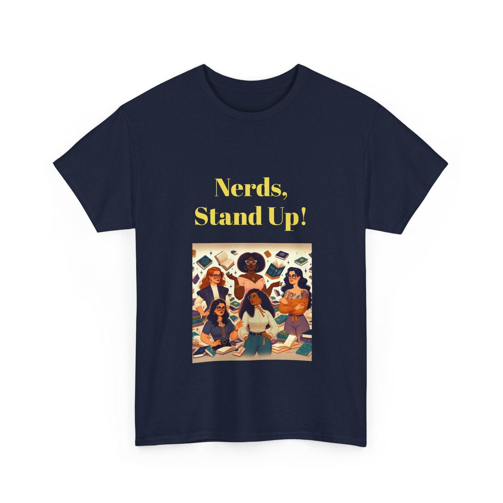 Nerds Stand Up - Unisex Heavy Cotton Tee - Book Lovers - The Dreamer's Bookshop.
