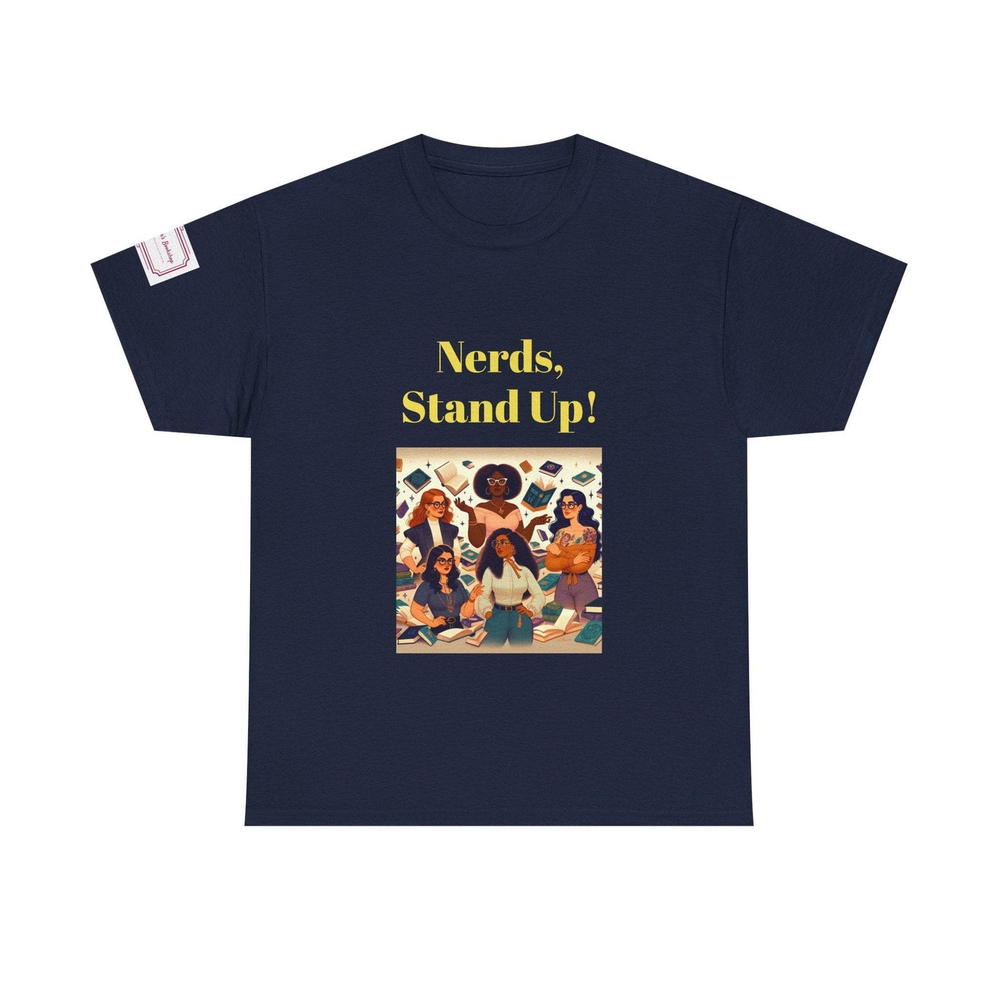 Nerds Stand Up - Graphic Unisex Heavy Cotton Tee - Book Lovers - The Dreamer's Bookshop.
