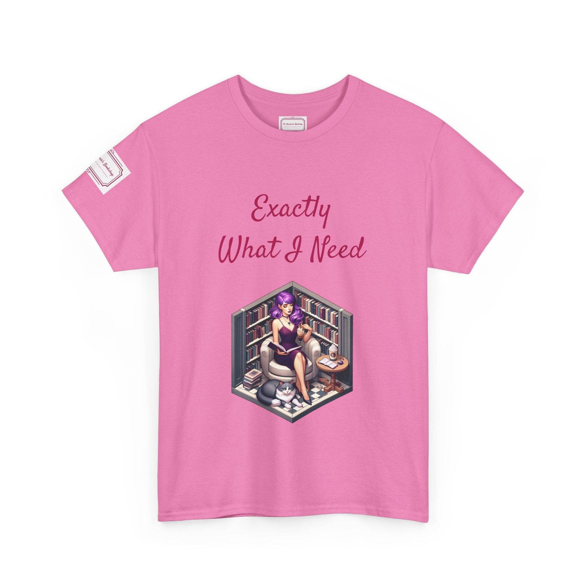 What I Need - Unisex Heavy Cotton Tee - Perfect for Book Lovers - The Dreamer's Bookshop.
