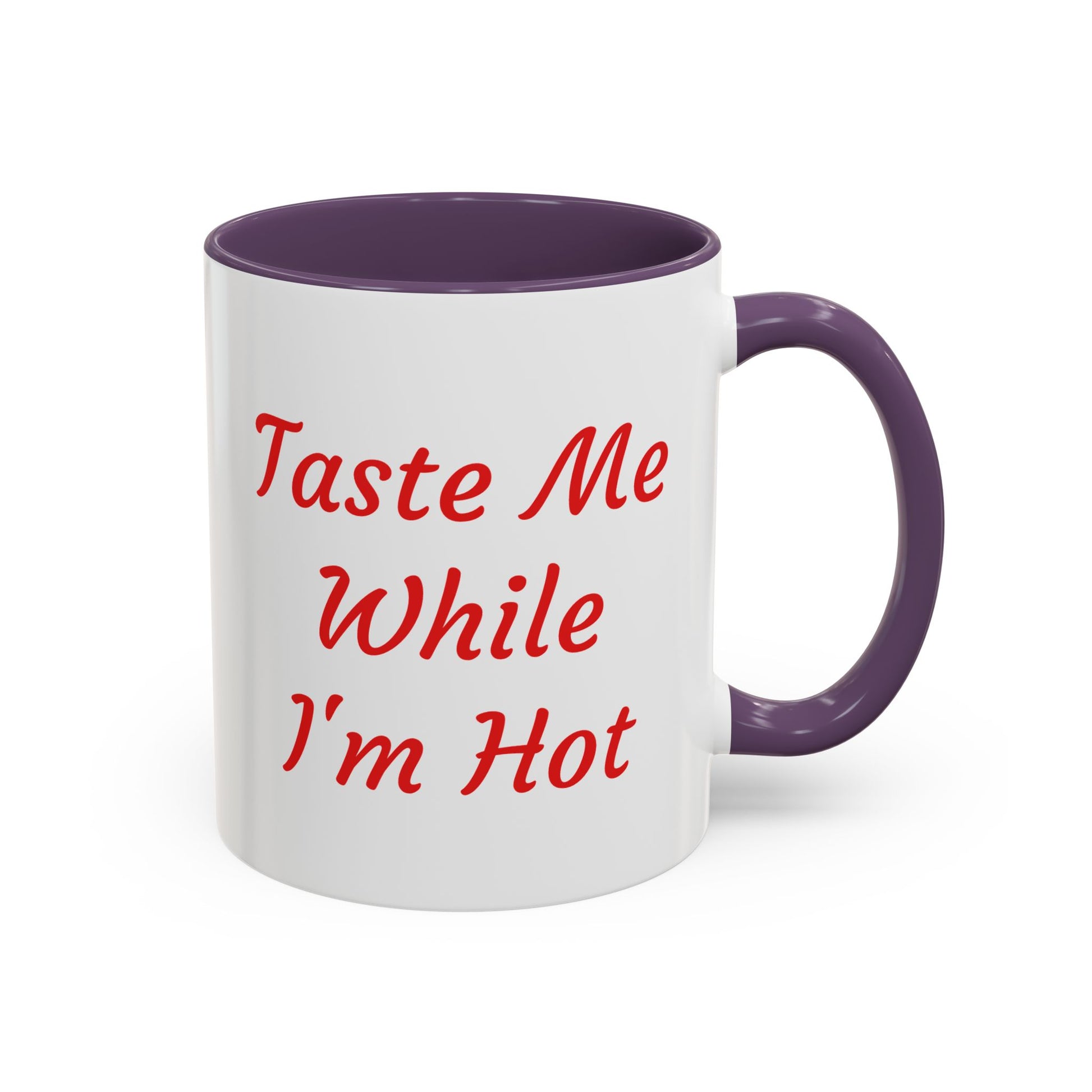 Funny Accent Coffee Mug – "Taste Me While I'm Hot" – Perfect Gift for Coffee Lovers - The Dreamer's Bookshop.