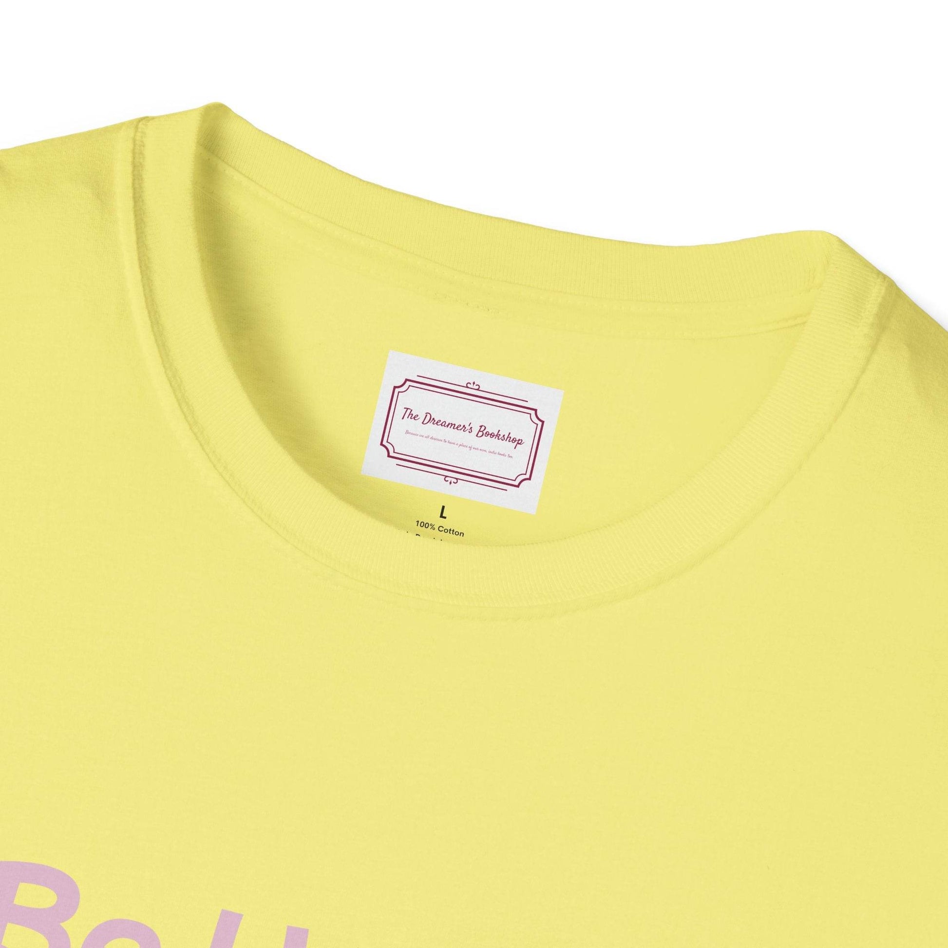 Be Happy Stay Positive T-Shirt - Unisex Softstyle Graphic Tee - The Dreamer's Bookshop.