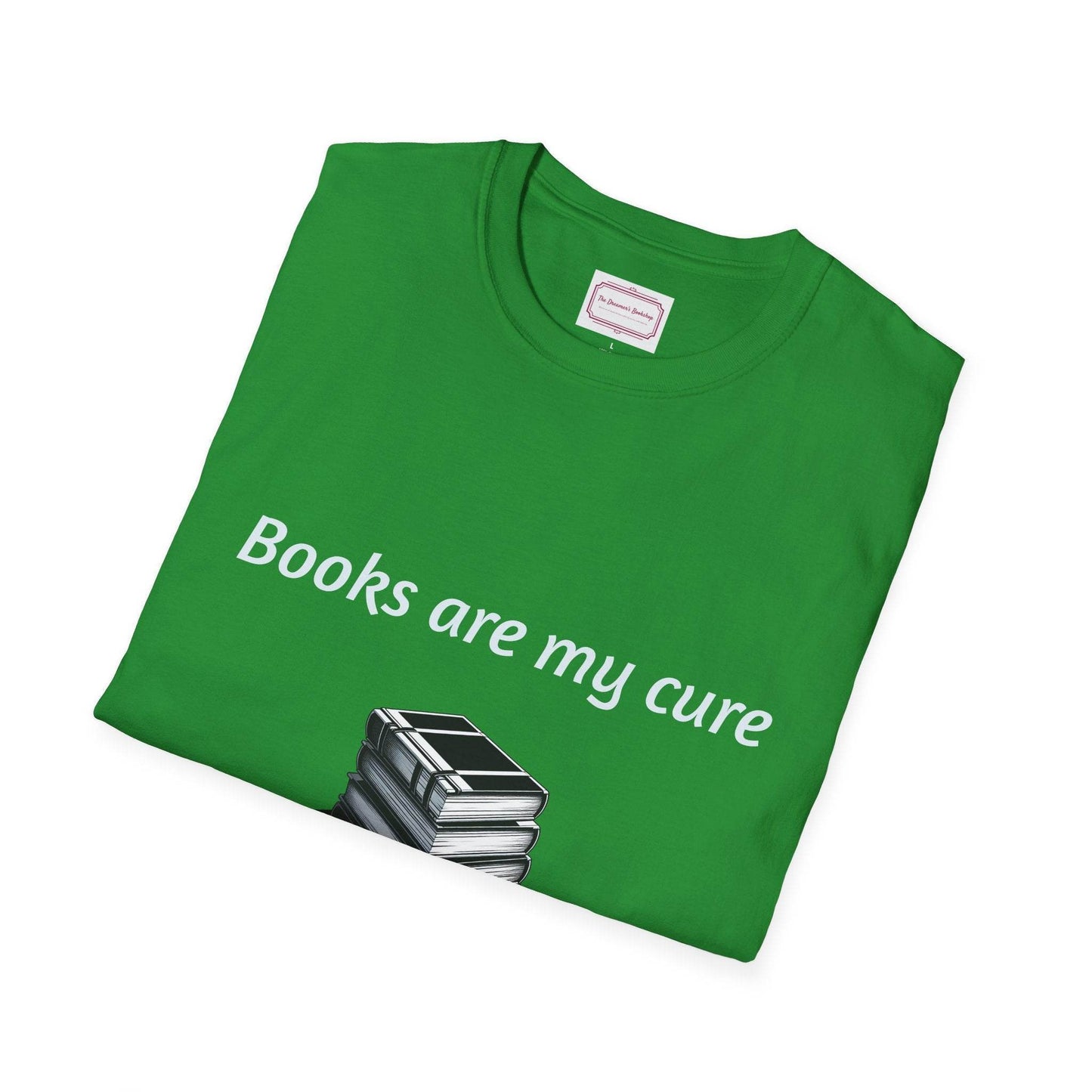 Inspirational Unisex Softstyle T-Shirt - Books are my cure - The Dreamer's Bookshop.