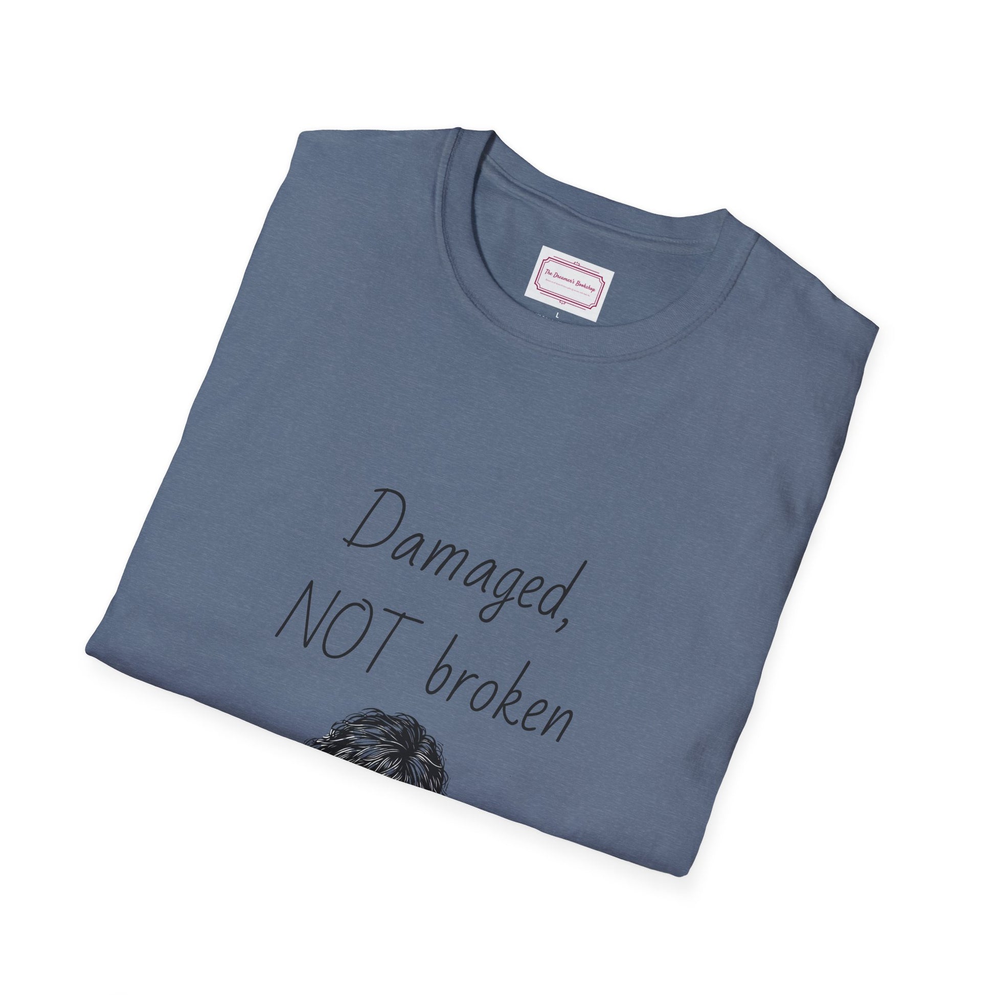 Inspirational Unisex Softstyle T-Shirt - "Damaged, NOT broken" - The Dreamer's Bookshop.