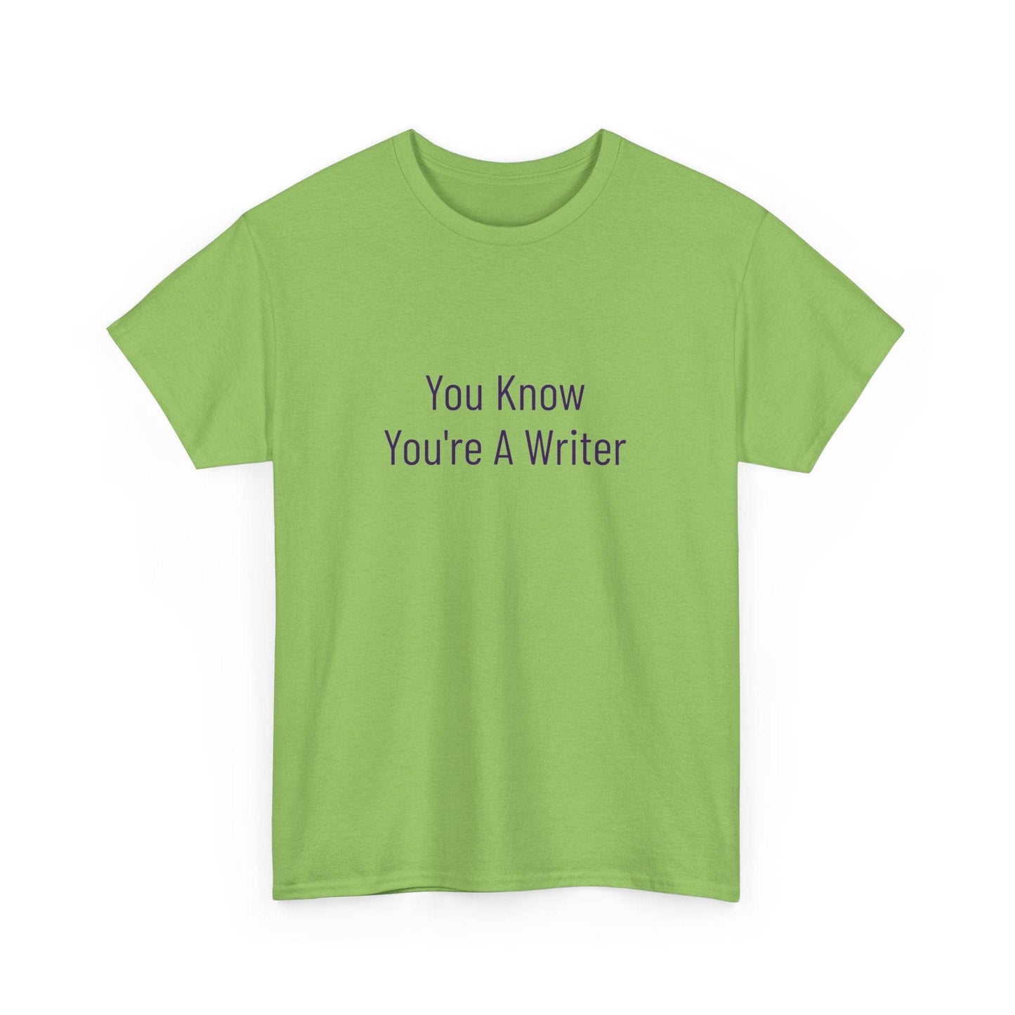 You Know - Unisex Heavy Cotton Tee - Creative Apparel - The Dreamer's Bookshop.
