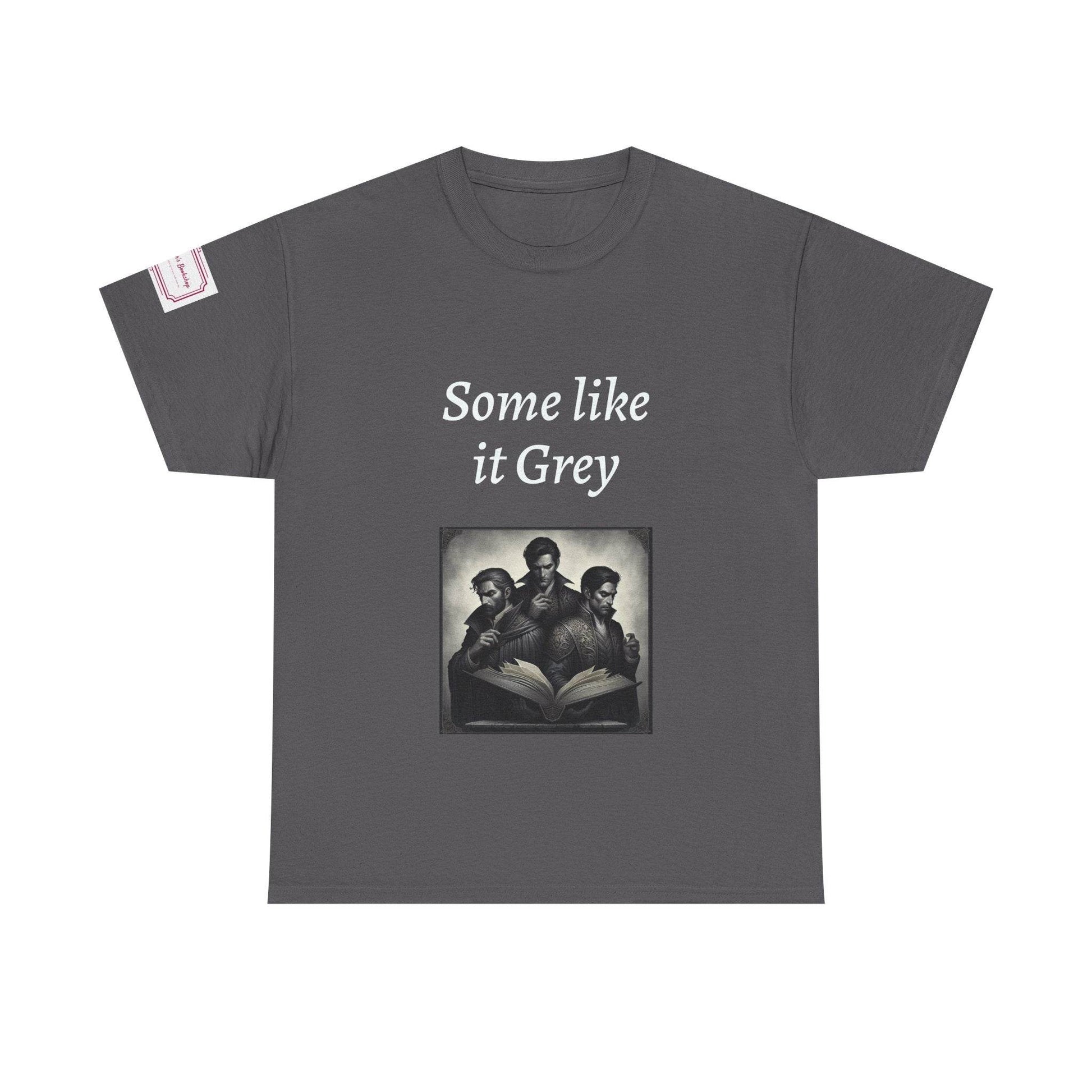 Like it Grey - Graphic Unisex Heavy Cotton Tee - Dark Romance - The Dreamer's Bookshop.
