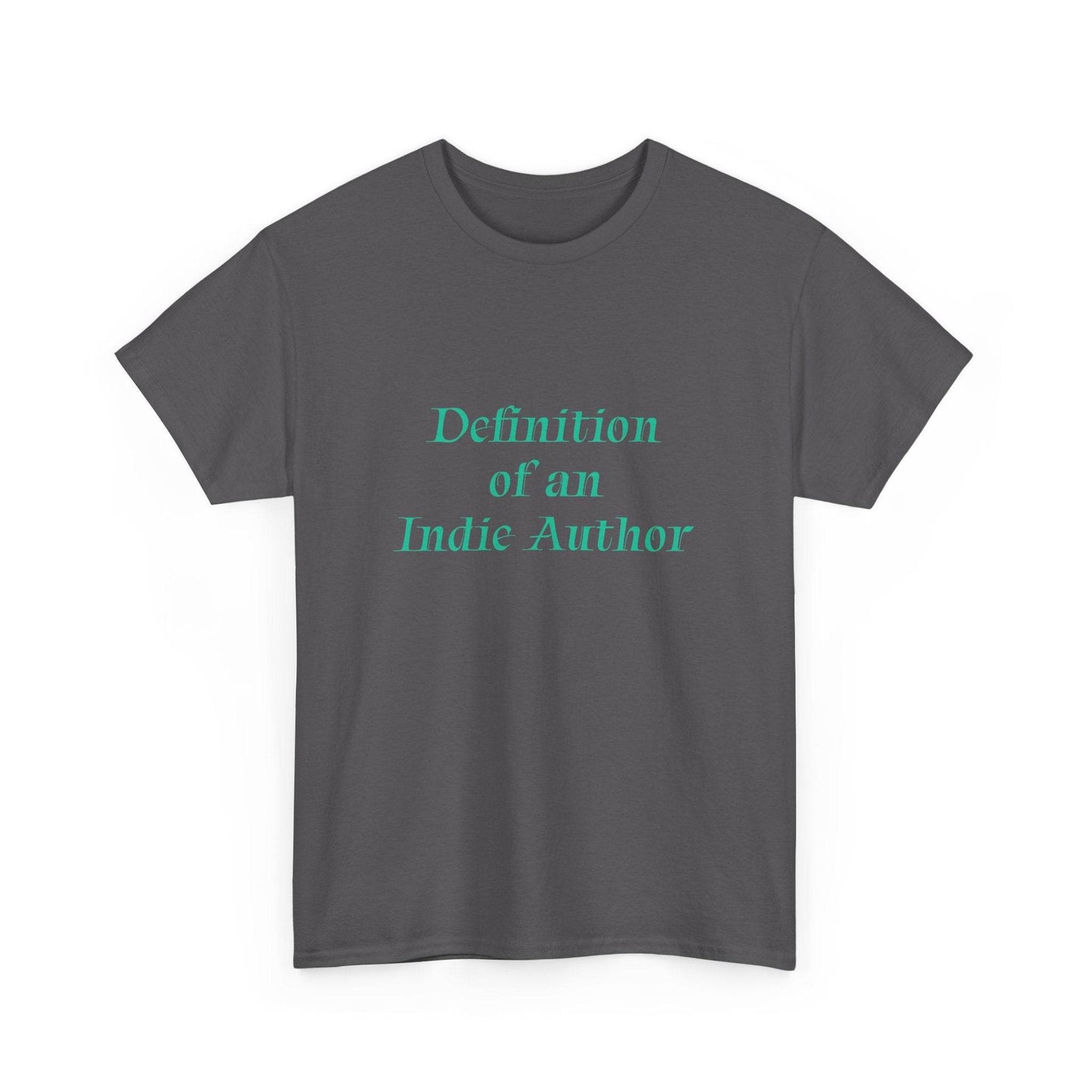 Indie Author - Unisex Heavy Cotton Tee - Creative Apparel - The Dreamer's Bookshop.