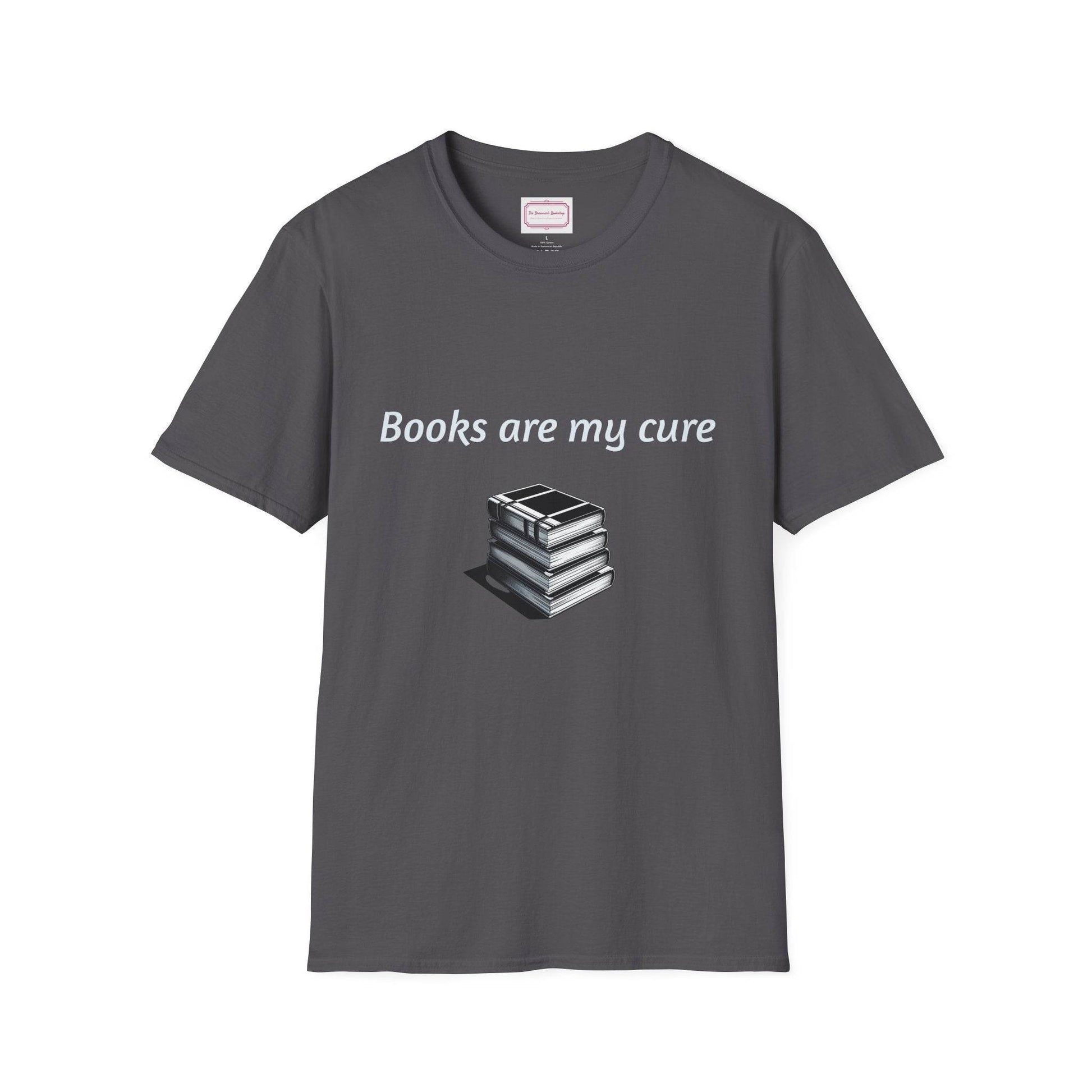 Inspirational Unisex Softstyle T-Shirt - Books are my cure - The Dreamer's Bookshop.