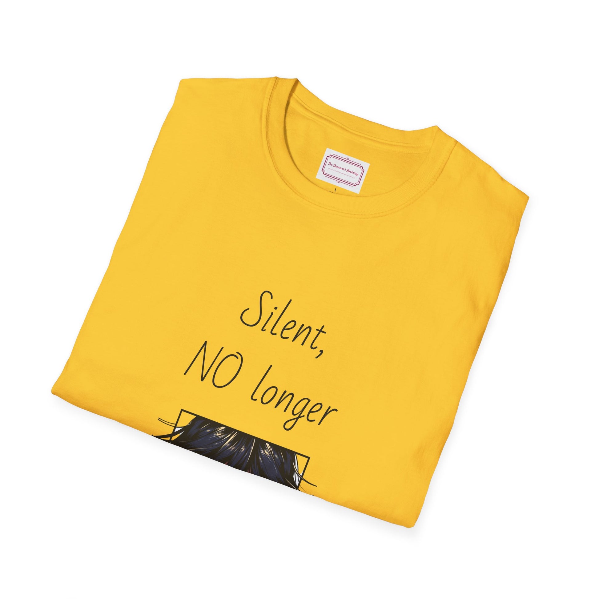 Inspirational Unisex Softstyle T-Shirt - "Silent, NO longer" - The Dreamer's Bookshop.