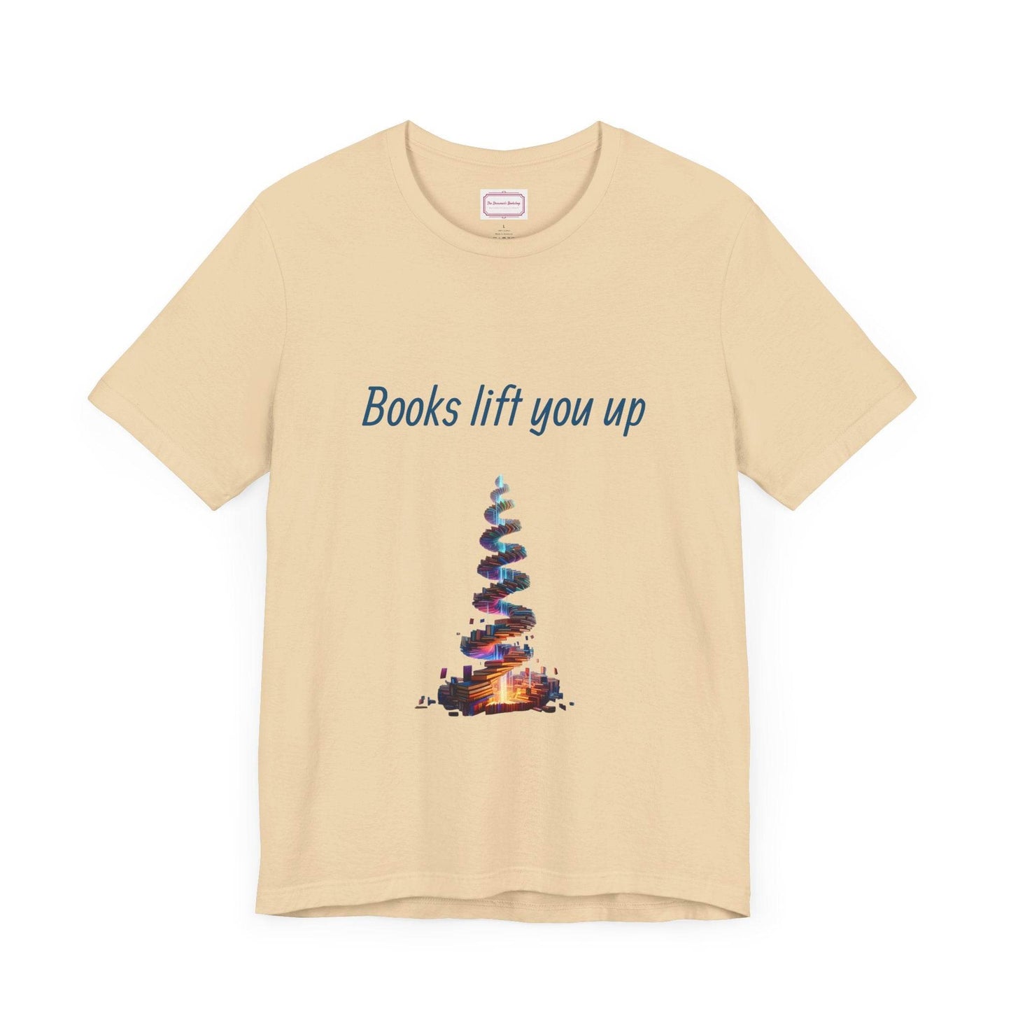 Inspirational Unisex T-shirt - Books Lift You Up - The Dreamer's Bookshop.