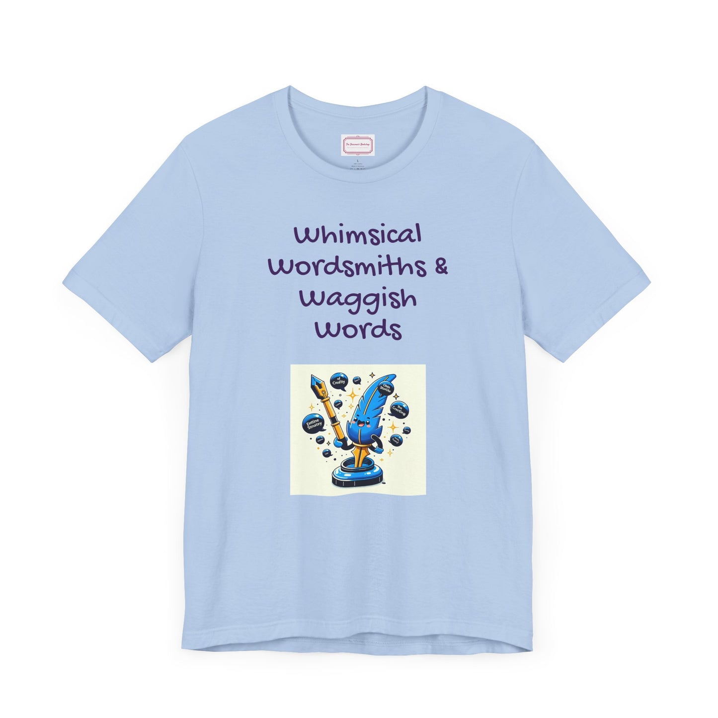 Funny Wordsmith Tee - Writers and Word Lovers - The Dreamer's Bookshop.