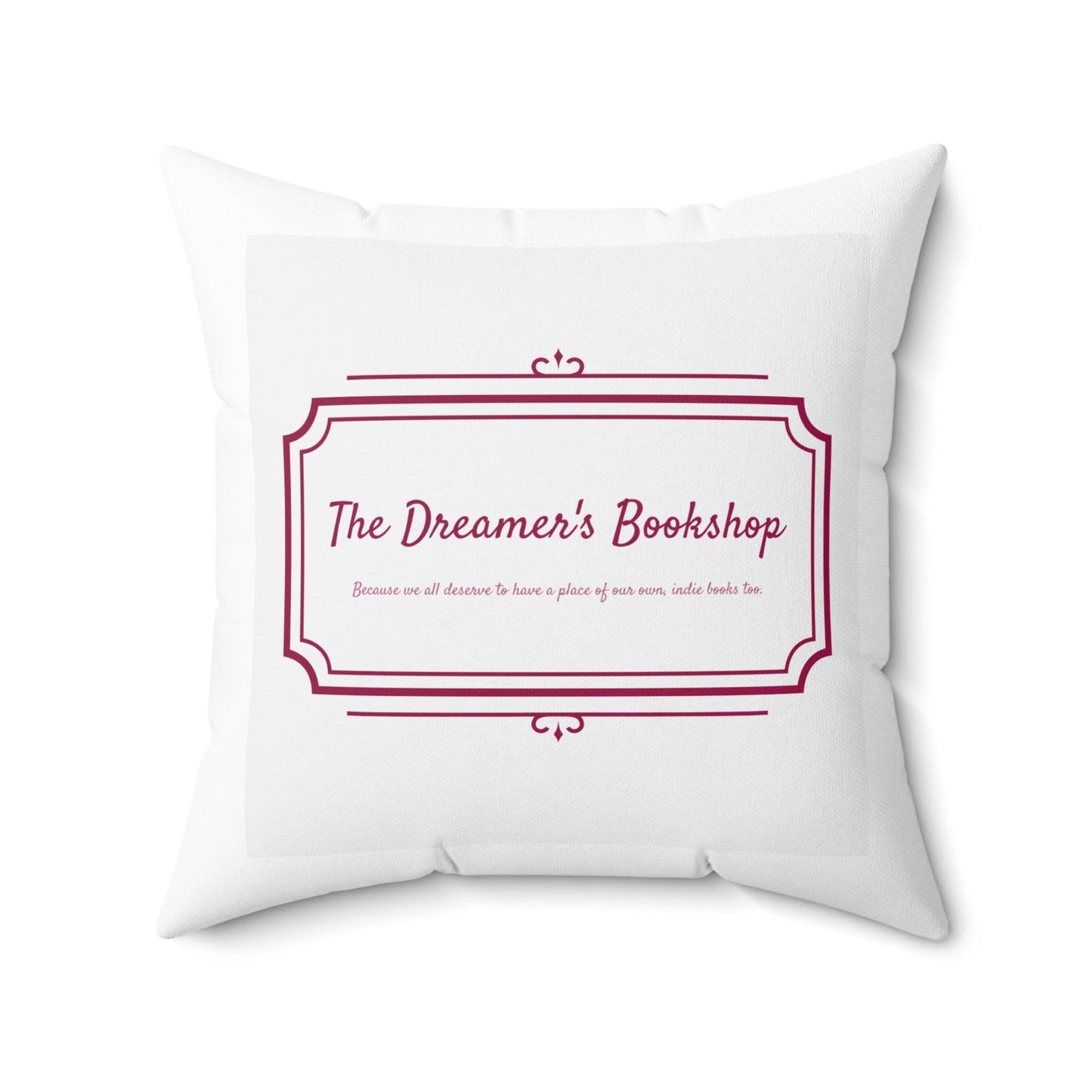 Inspirational Dreamer Square Pillow - Perfect for Book Lovers & Cozy Home Decor - The Dreamer's Bookshop.