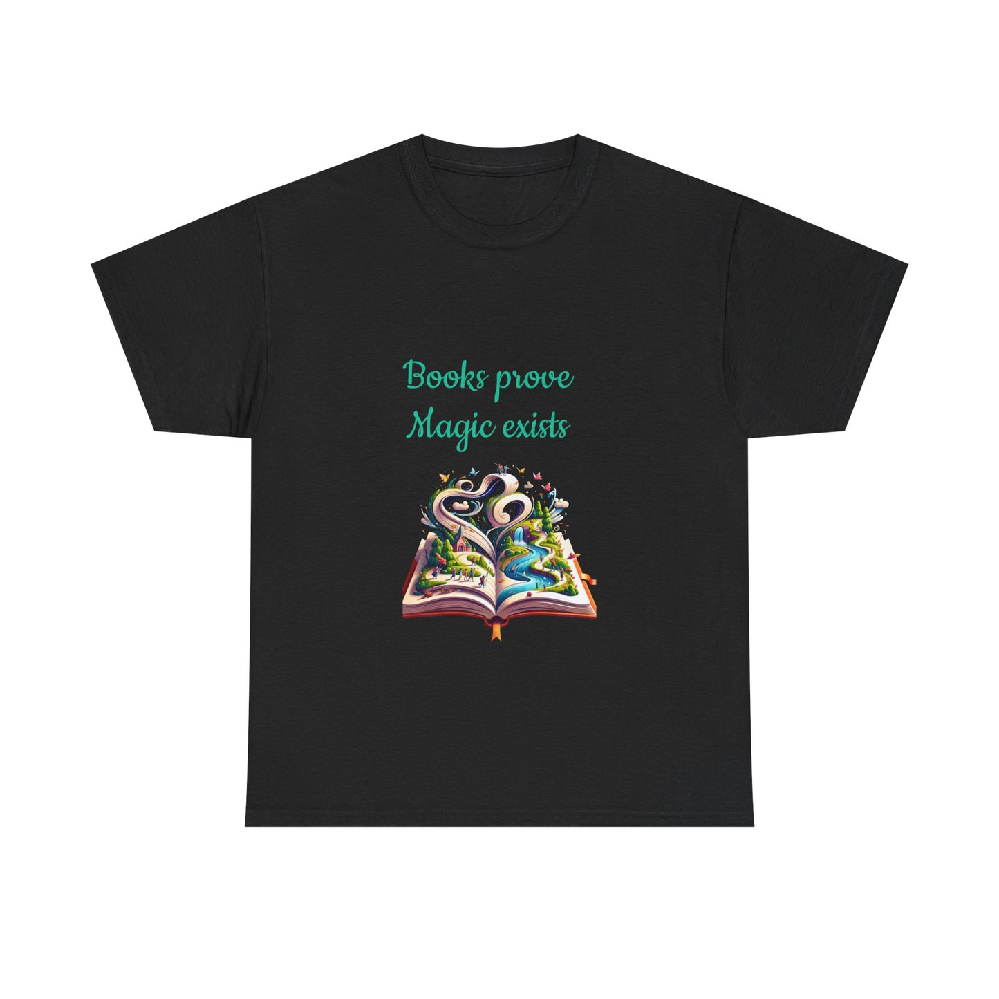 Book Lover's Unisex Heavy Cotton Tee - "Magic Exists" - The Dreamer's Bookshop.