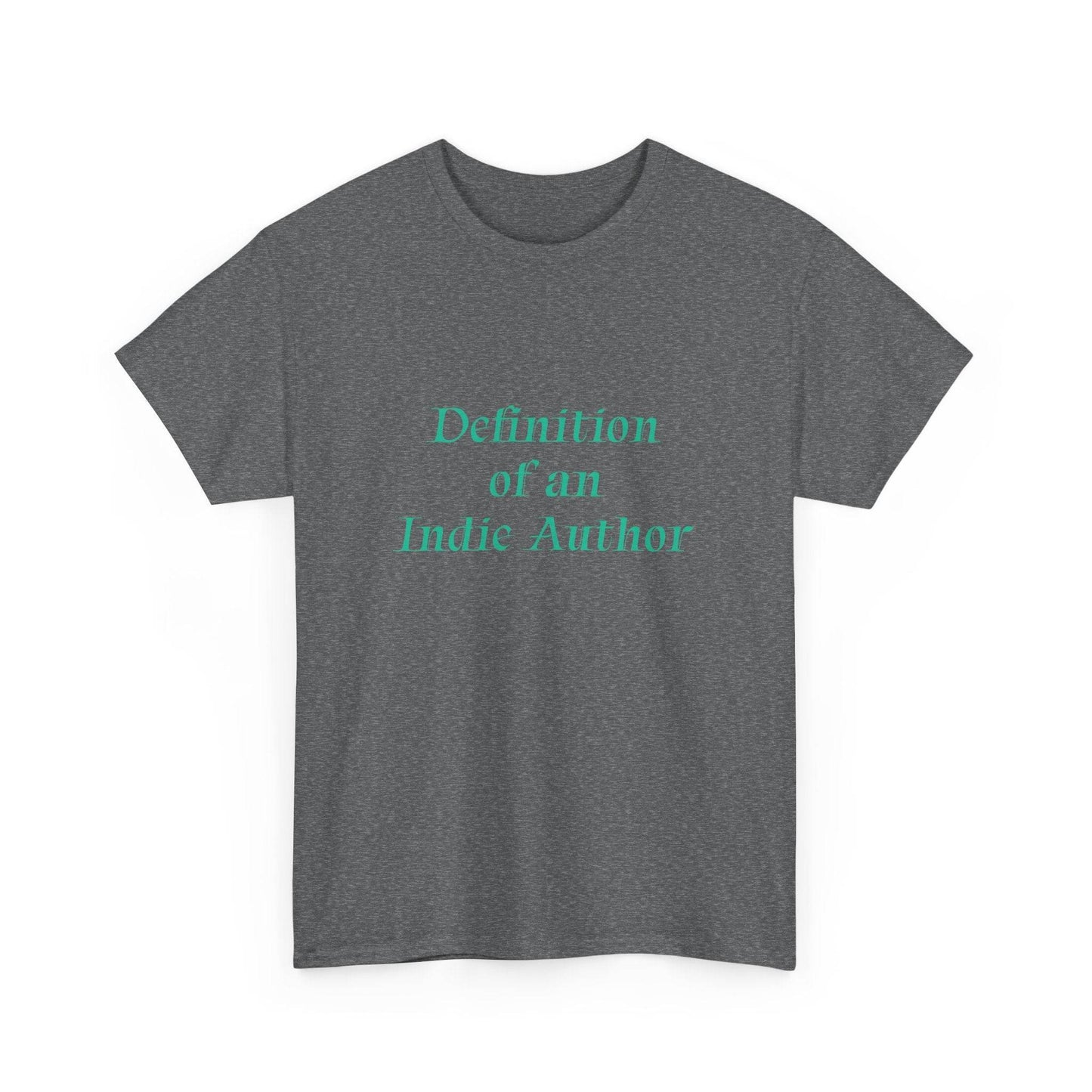 Indie Author - Unisex Heavy Cotton Tee - Creative Apparel - The Dreamer's Bookshop.