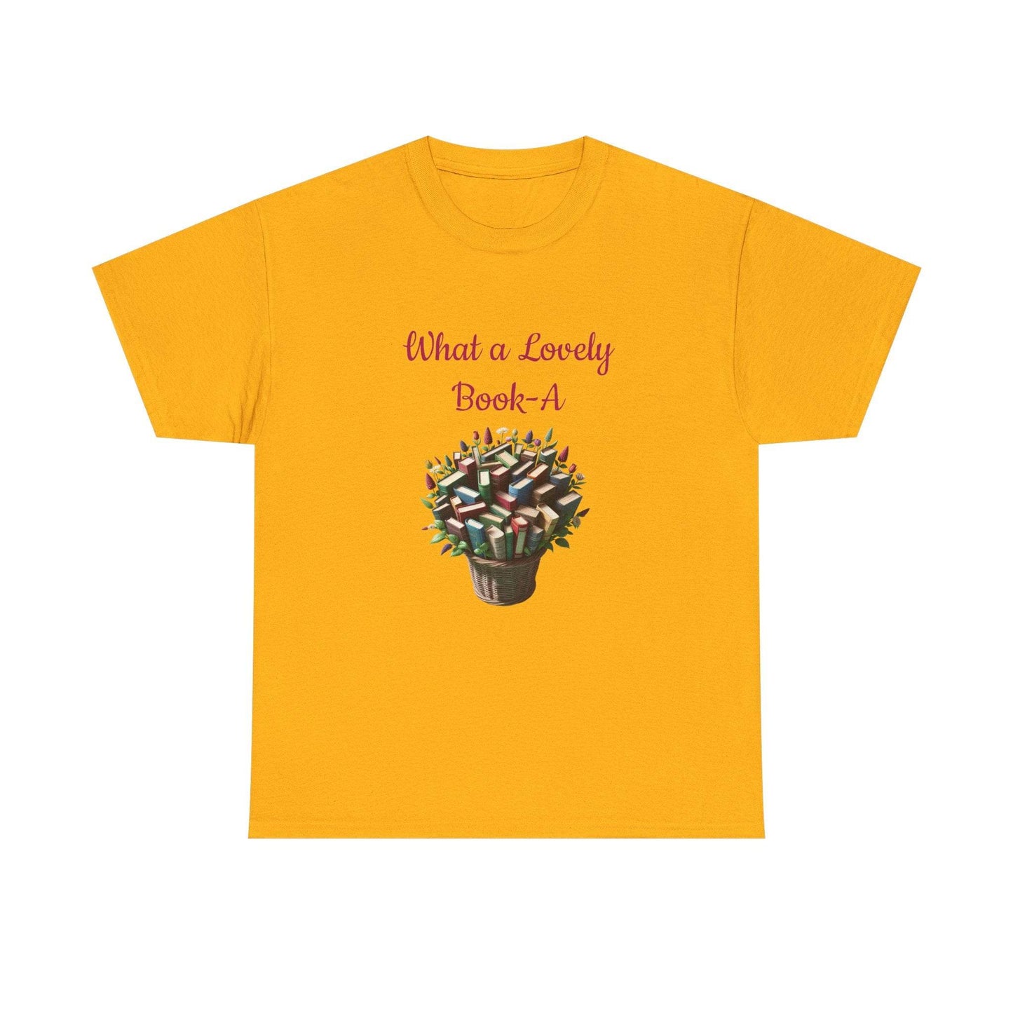 What a Lovely Book-A Unisex Heavy Cotton Tee - Perfect for Book Lovers - The Dreamer's Bookshop.