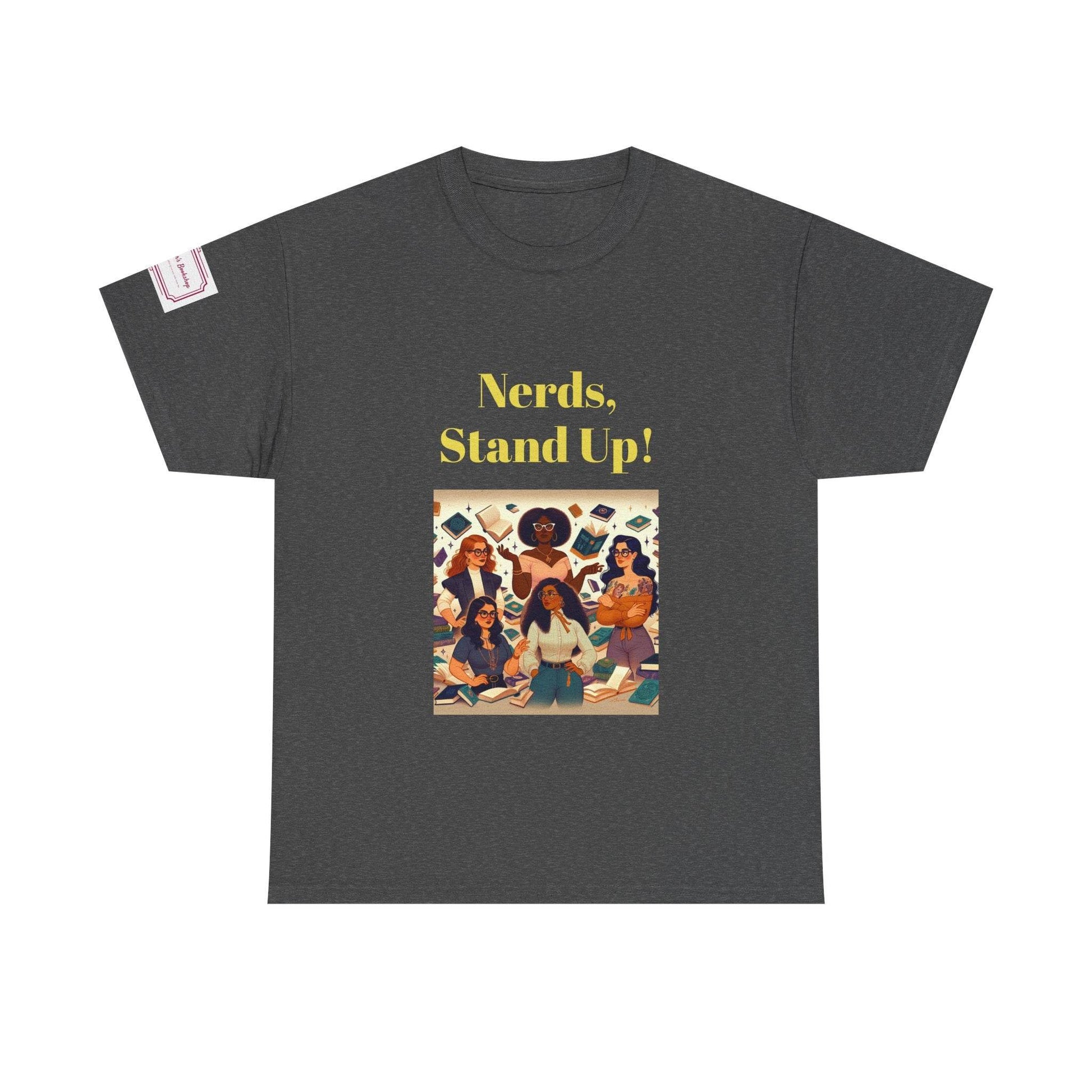 Nerds Stand Up - Graphic Unisex Heavy Cotton Tee - Book Lovers - The Dreamer's Bookshop.