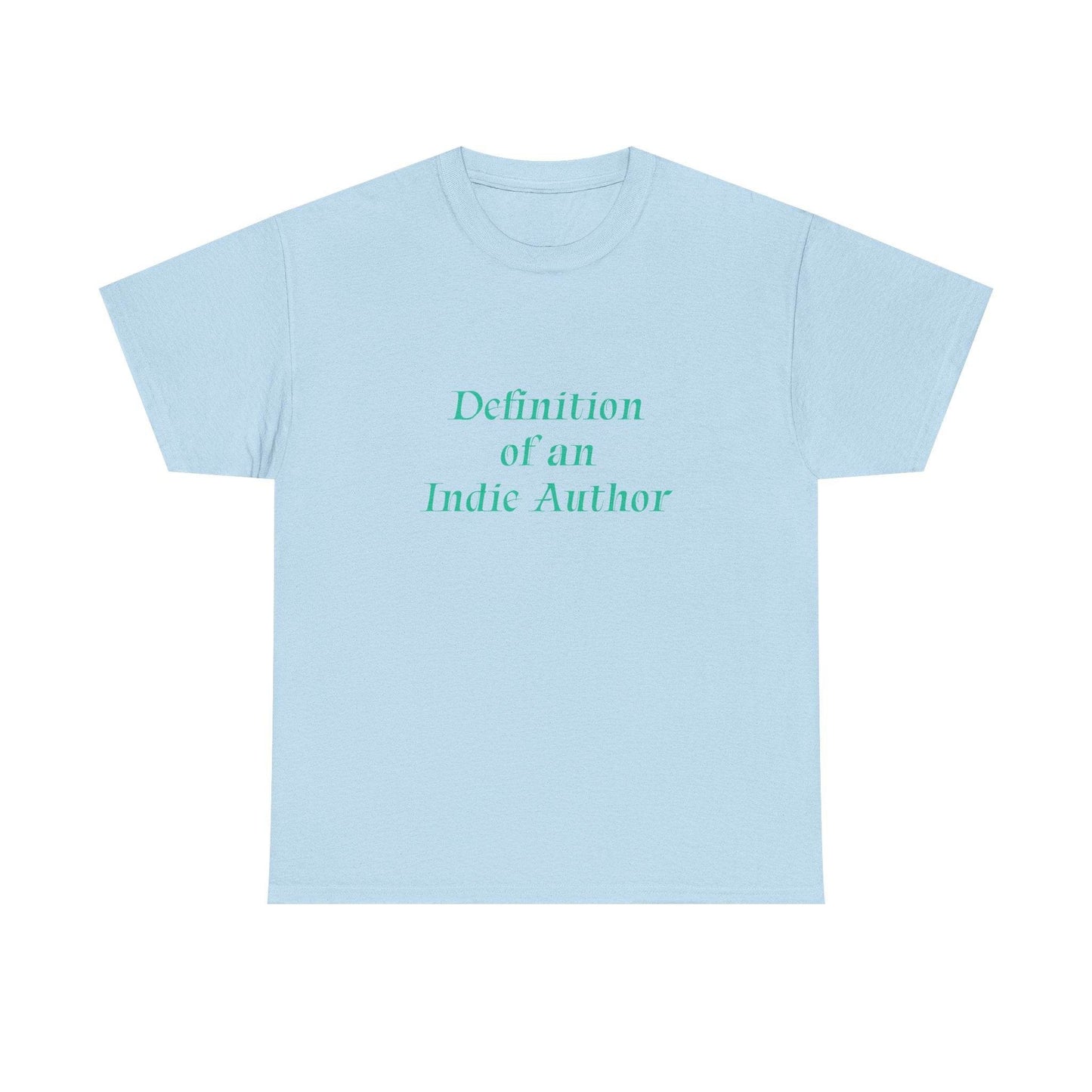 Indie Author - Unisex Heavy Cotton Tee - Creative Apparel - The Dreamer's Bookshop.