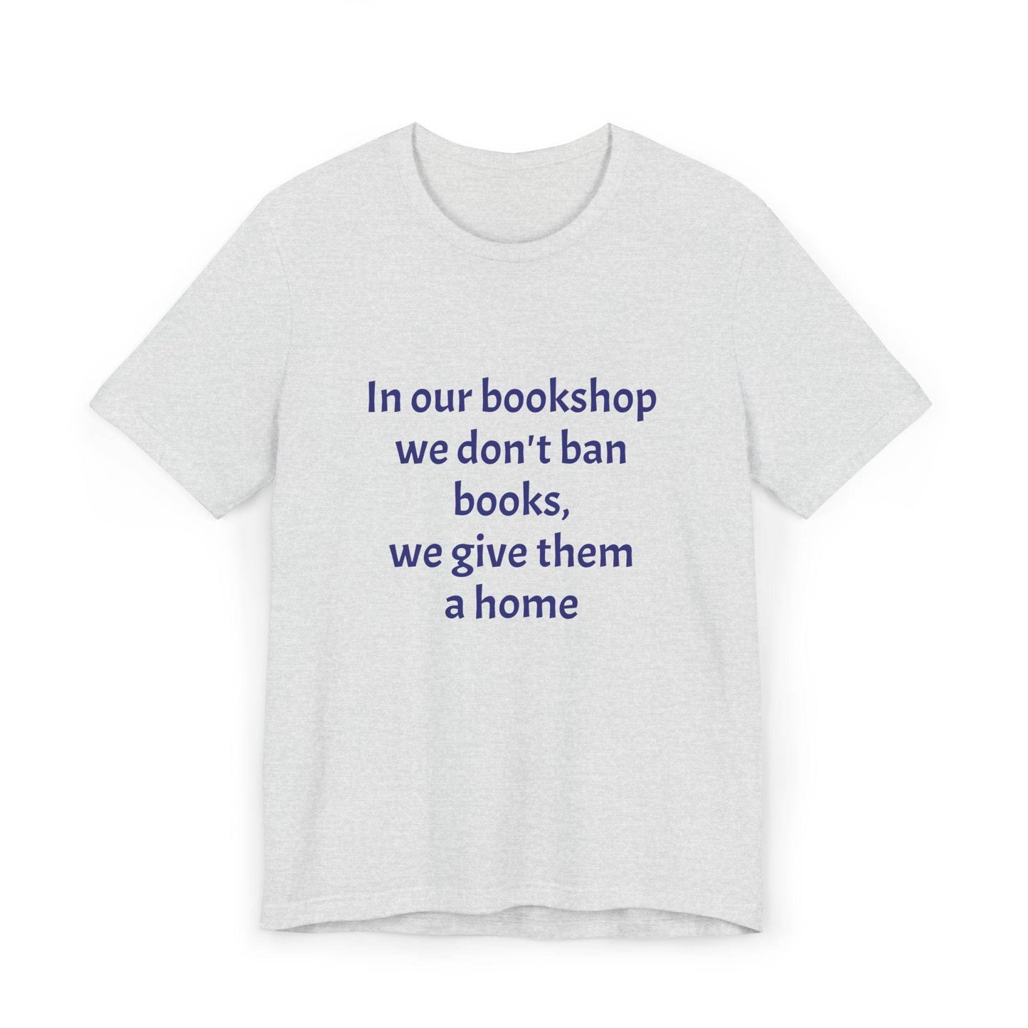 Inspirational Unisex Jersey T-Shirt - In our bookshop Vibe - The Dreamer's Bookshop.