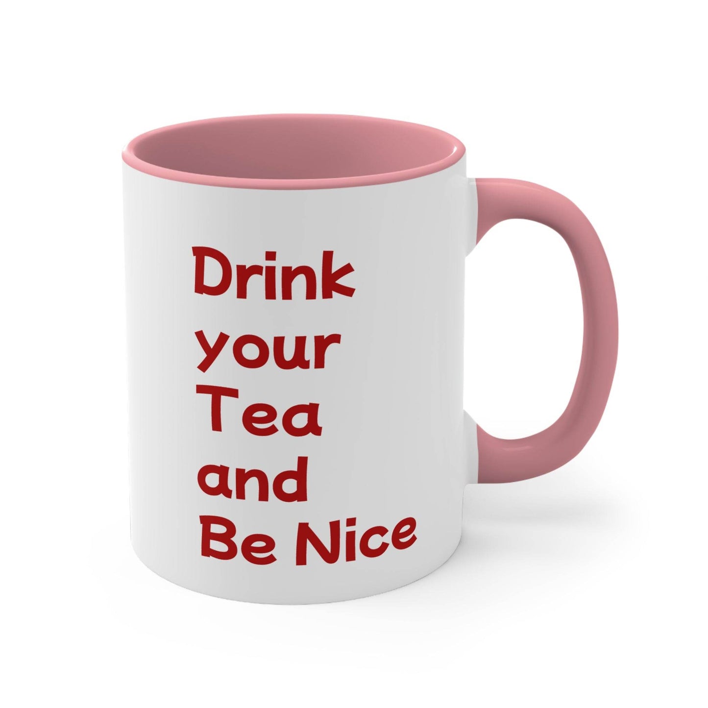 Funny Cat Love Accent Mug - 11oz Drink your Tea Cup - The Dreamer's Bookshop.