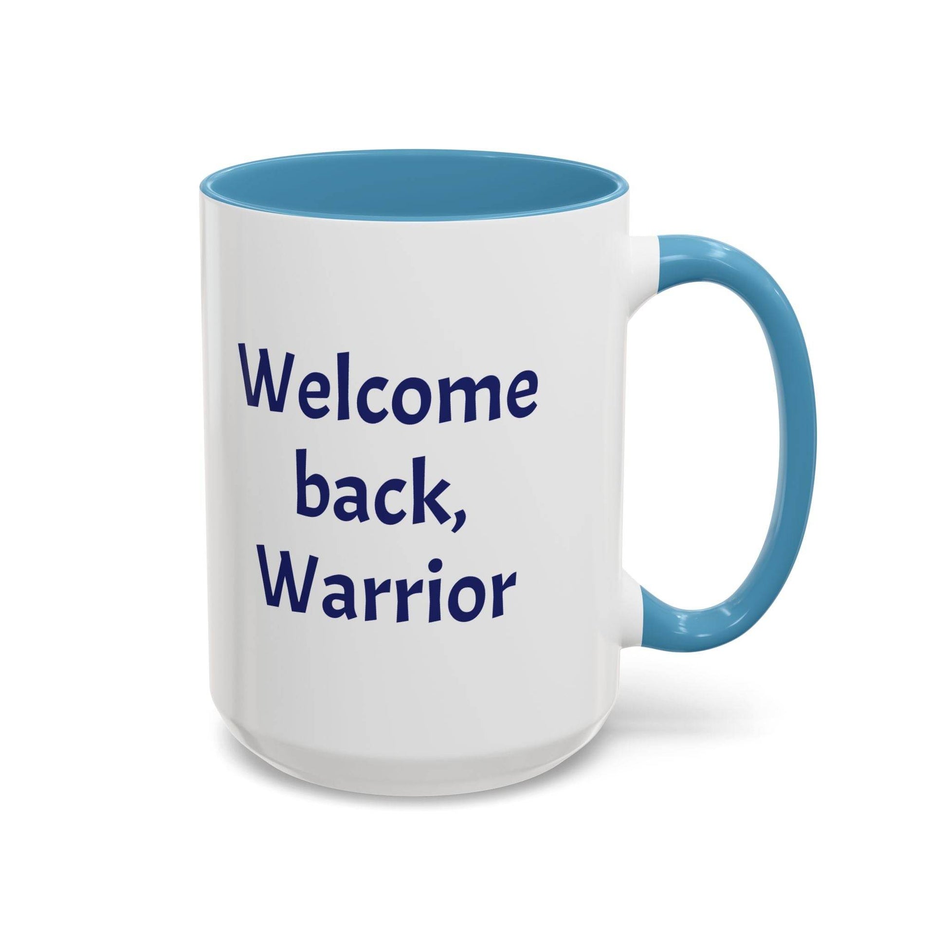 Welcome back, Warrior Mug - Perfect Gift for Chronic Illness Warriors - The Dreamer's Bookshop.