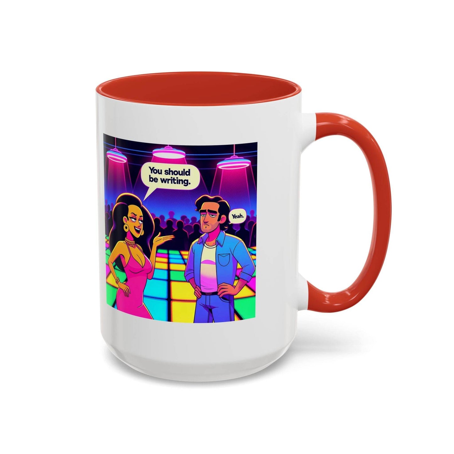 You should be writing Coffee Mug - Fun Writing Motivation Design - The Dreamer's Bookshop.