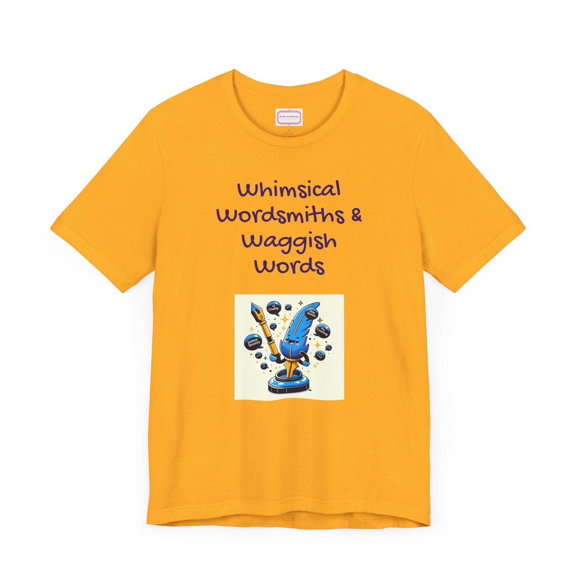 Funny Wordsmith Tee - Writers and Word Lovers - The Dreamer's Bookshop.