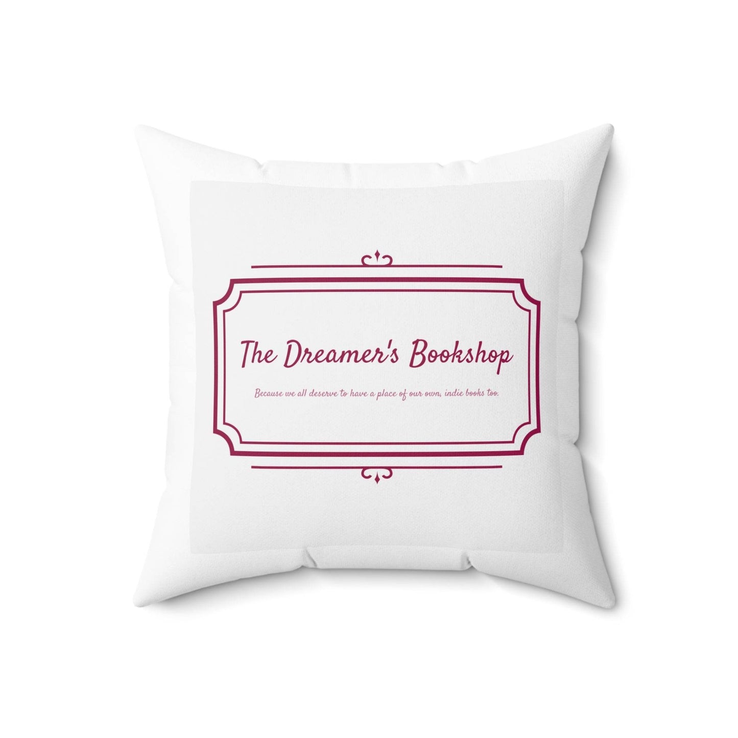 Inspirational Dreamer Square Pillow - Perfect for Book Lovers & Cozy Home Decor - The Dreamer's Bookshop.