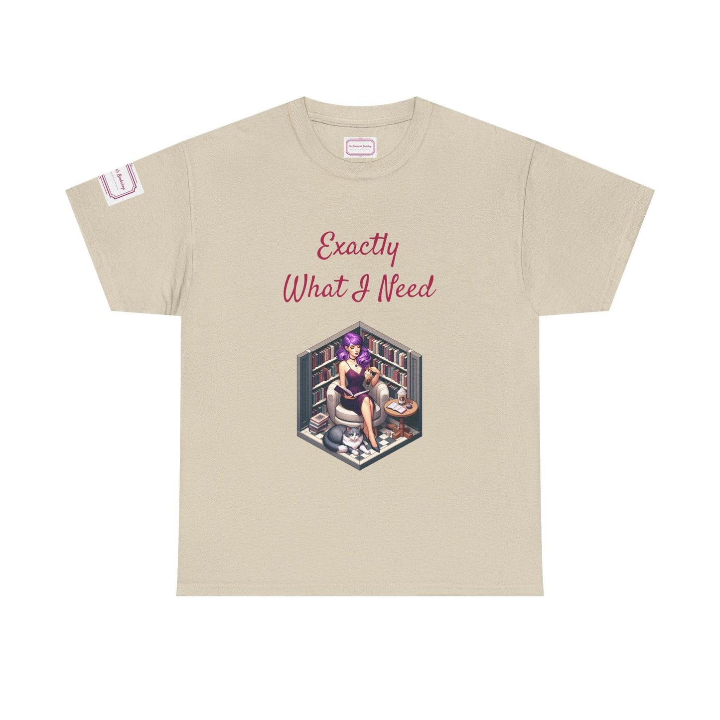 What I Need - Unisex Heavy Cotton Tee - Perfect for Book Lovers - The Dreamer's Bookshop.