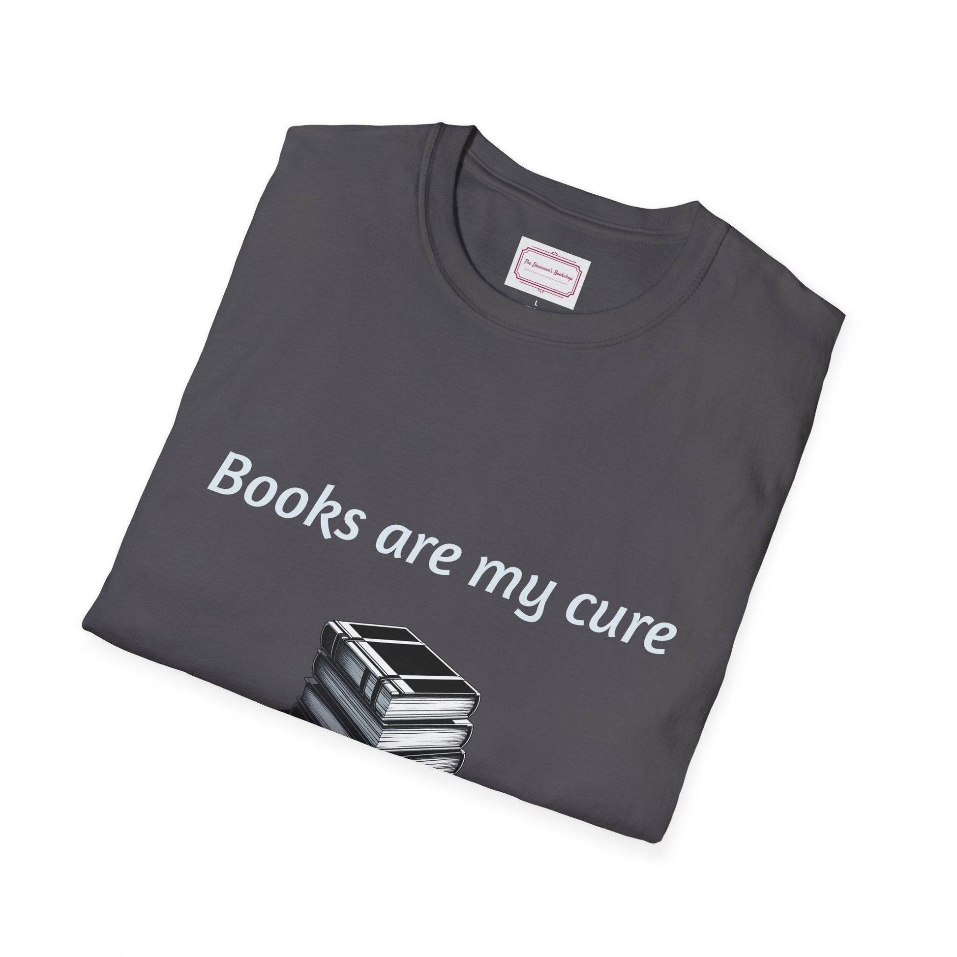 Inspirational Unisex Softstyle T-Shirt - Books are my cure - The Dreamer's Bookshop.