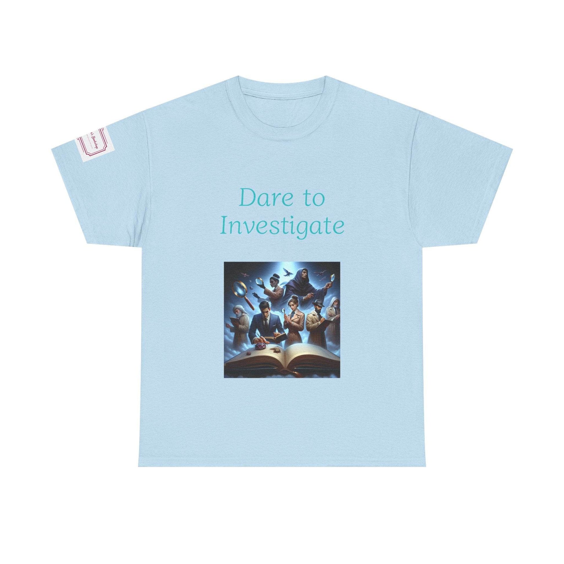 Investigate - Unisex Heavy Cotton Tee - Crime/Mystery Books - The Dreamer's Bookshop.