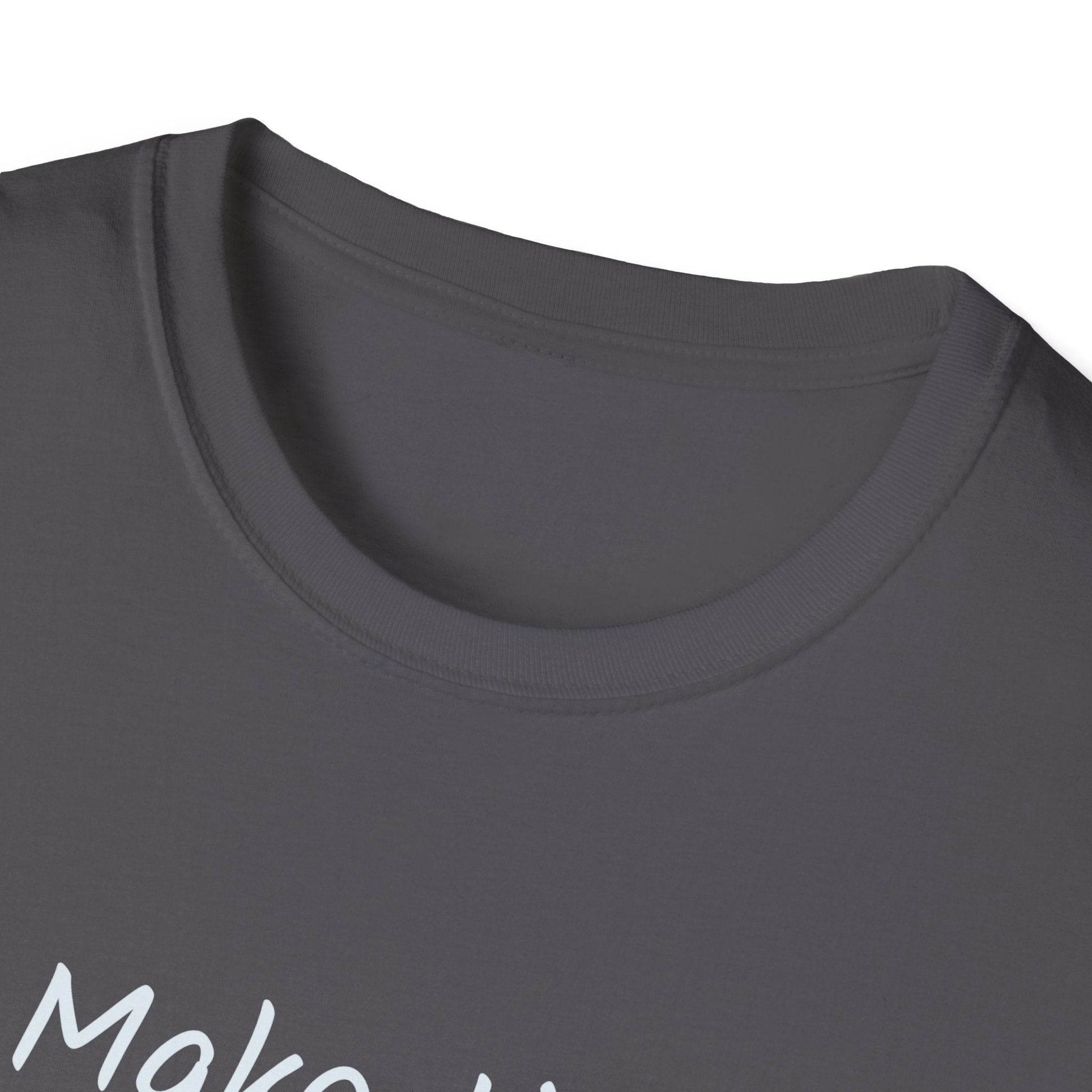 Inspirational Unisex Softstyle T-Shirt - Make Time - The Dreamer's Bookshop.