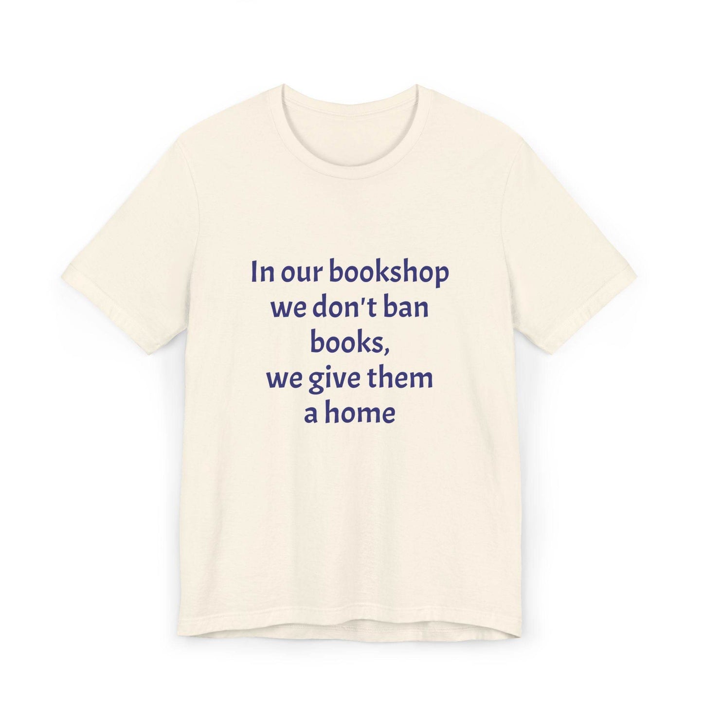 Inspirational Unisex Jersey T-Shirt - In our bookshop Vibe - The Dreamer's Bookshop.