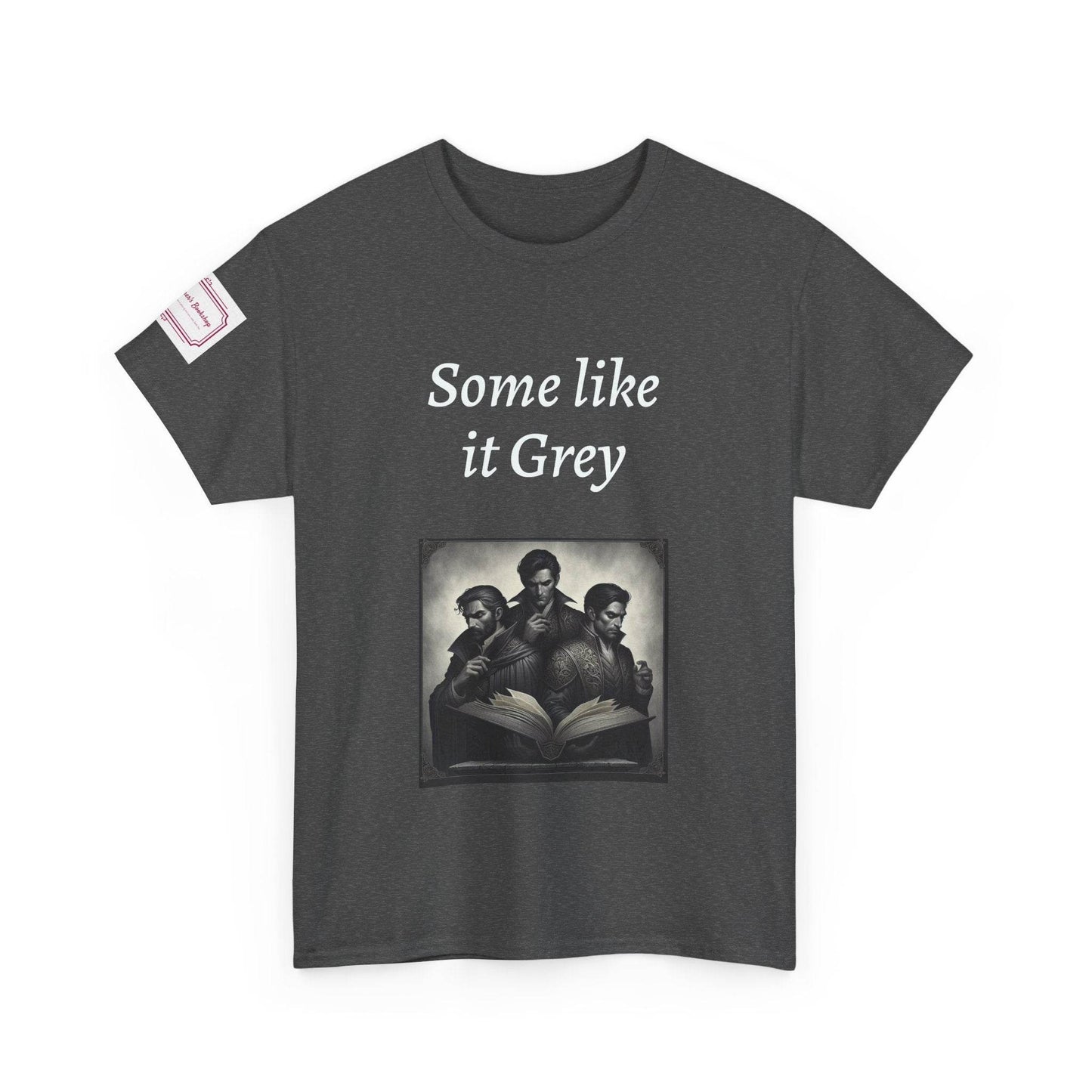 Like it Grey - Unisex Heavy Cotton Tee - Dark Romance - The Dreamer's Bookshop.
