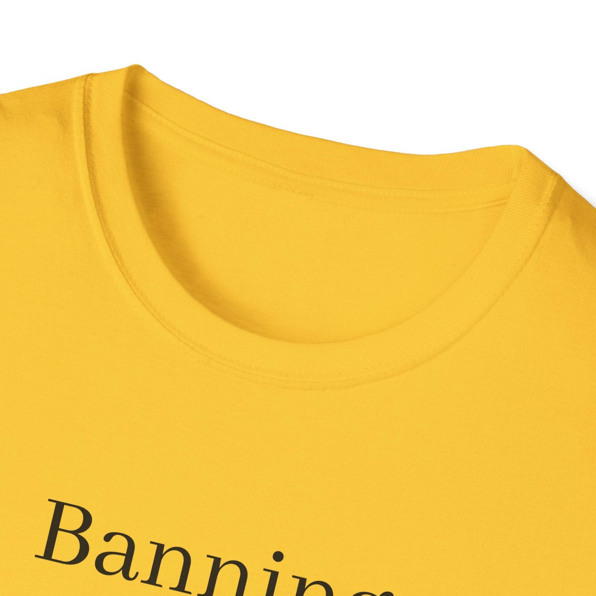 Inspirational Unisex Softstyle T-Shirt - 'Banning Books' Motivational Design - The Dreamer's Bookshop.