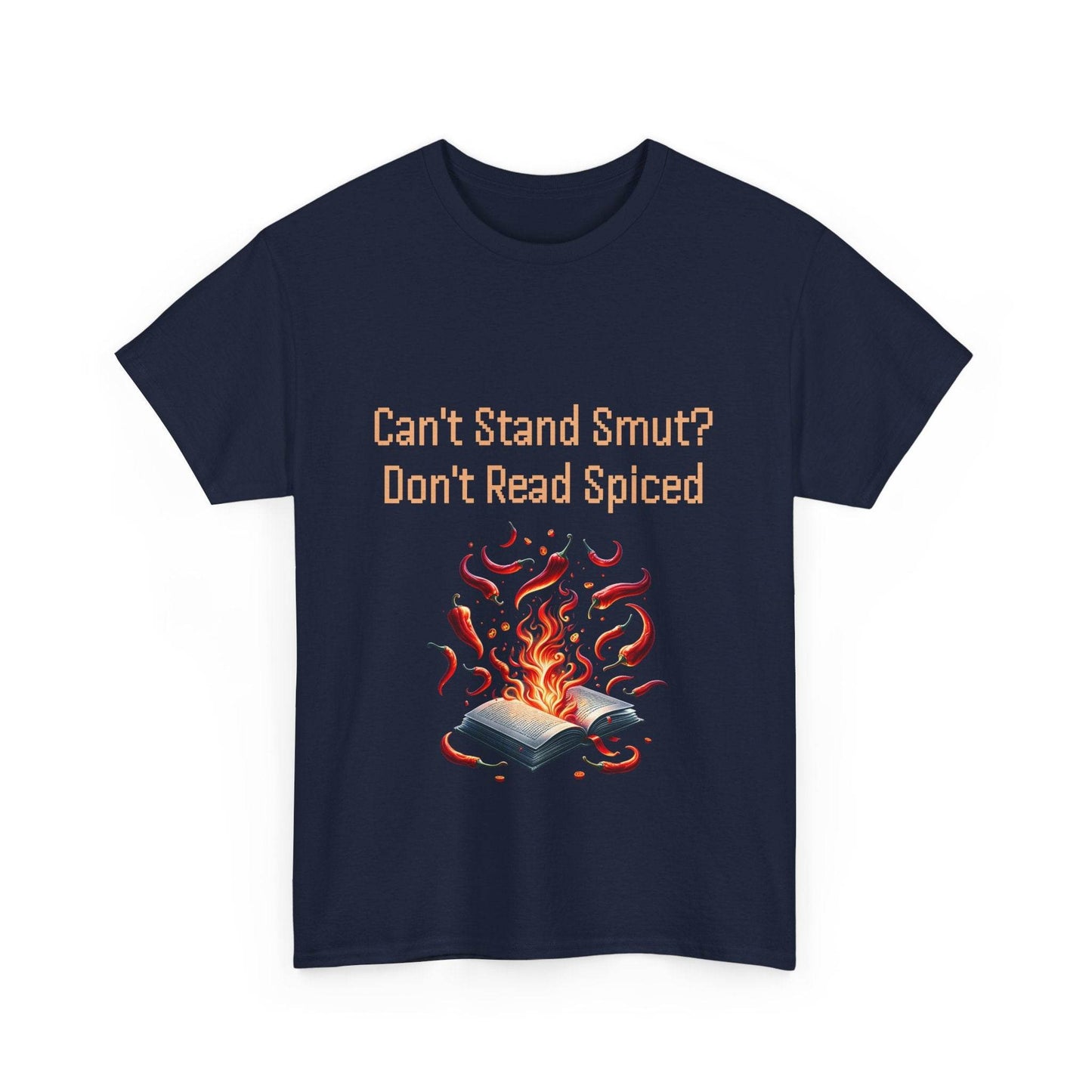 Can't Stand Smut? - Unisex Heavy Cotton Tee - The Dreamer's Bookshop.