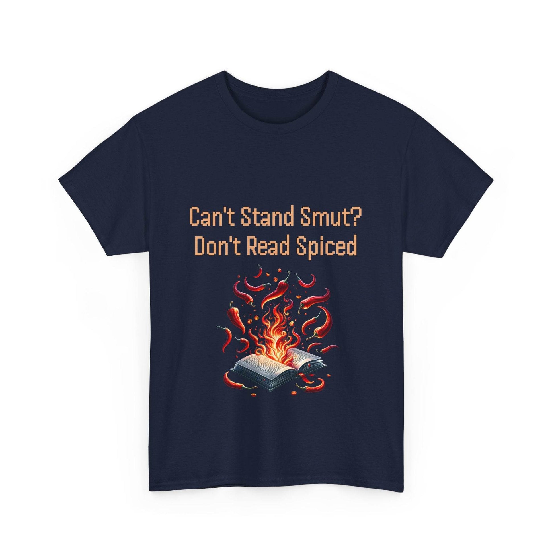 Can't Stand Smut? - Unisex Heavy Cotton Tee - The Dreamer's Bookshop.