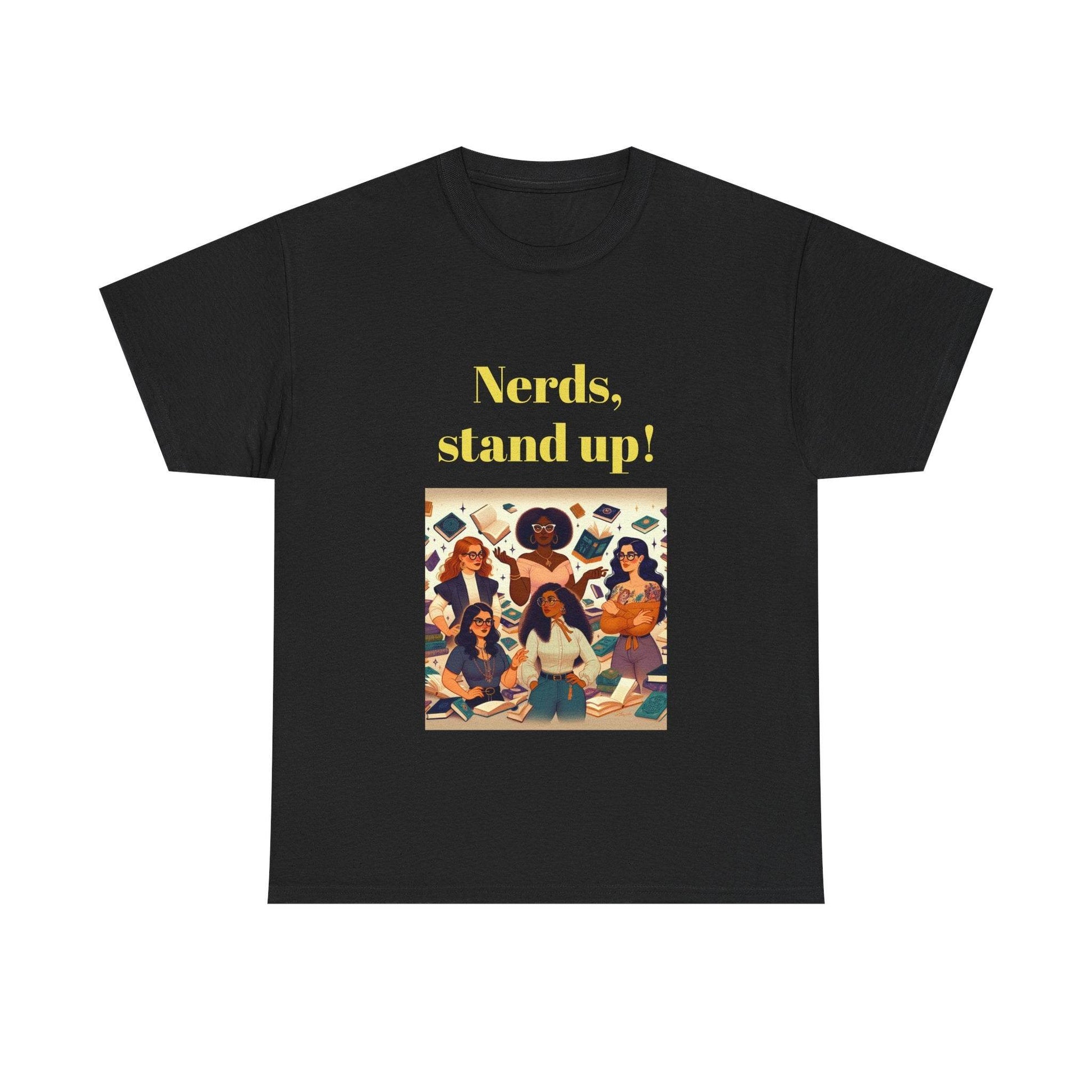 Nerds Stand Up - Unisex Heavy Cotton Tee - Book Lovers - The Dreamer's Bookshop.