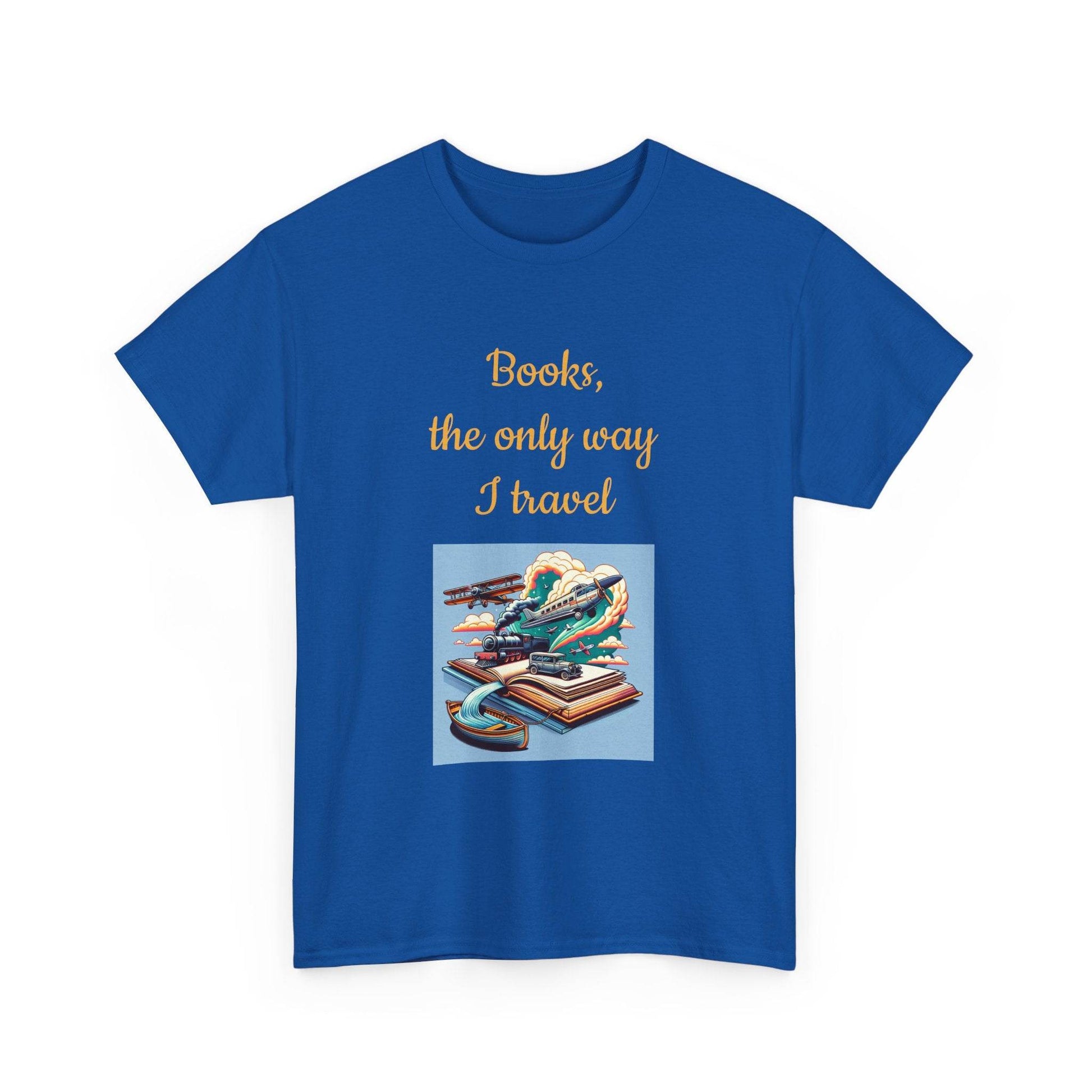 Travel -A Unisex Heavy Cotton Tee - Perfect for Book Lovers - The Dreamer's Bookshop.