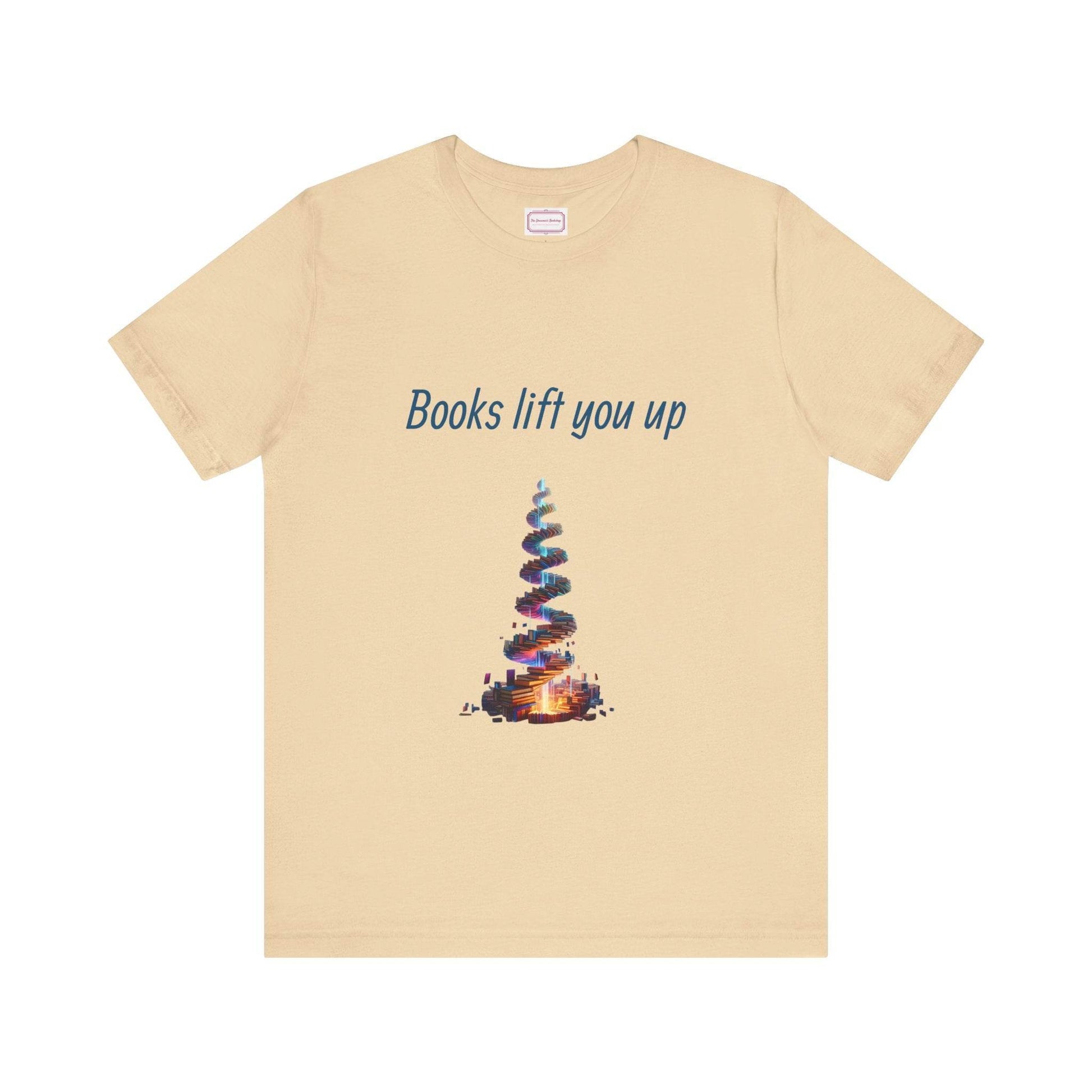 Inspirational Unisex T-shirt - Books Lift You Up - The Dreamer's Bookshop.