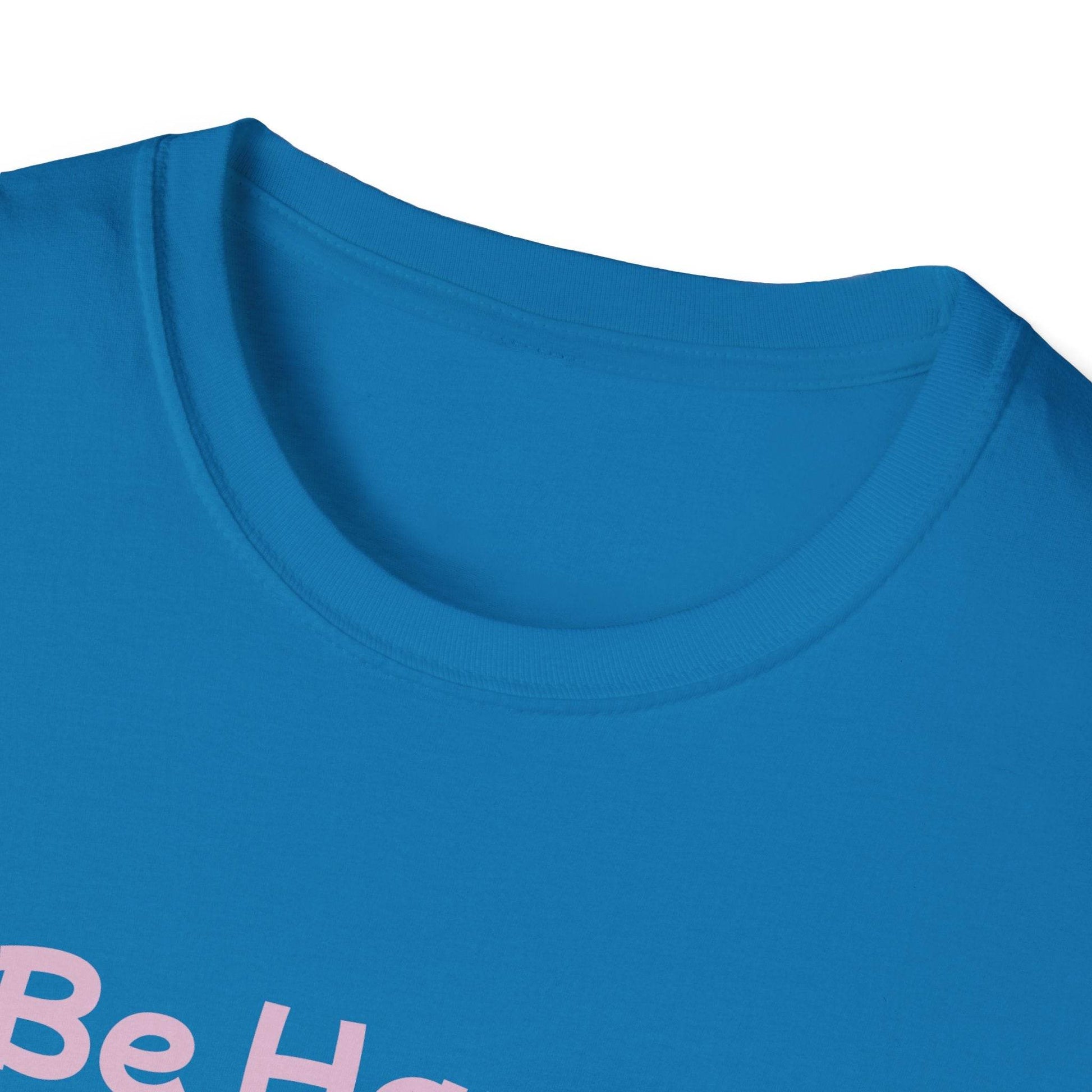 Be Happy Stay Positive Unisex Softstyle T-Shirt - Cheerful Heart Design - The Dreamer's Bookshop.