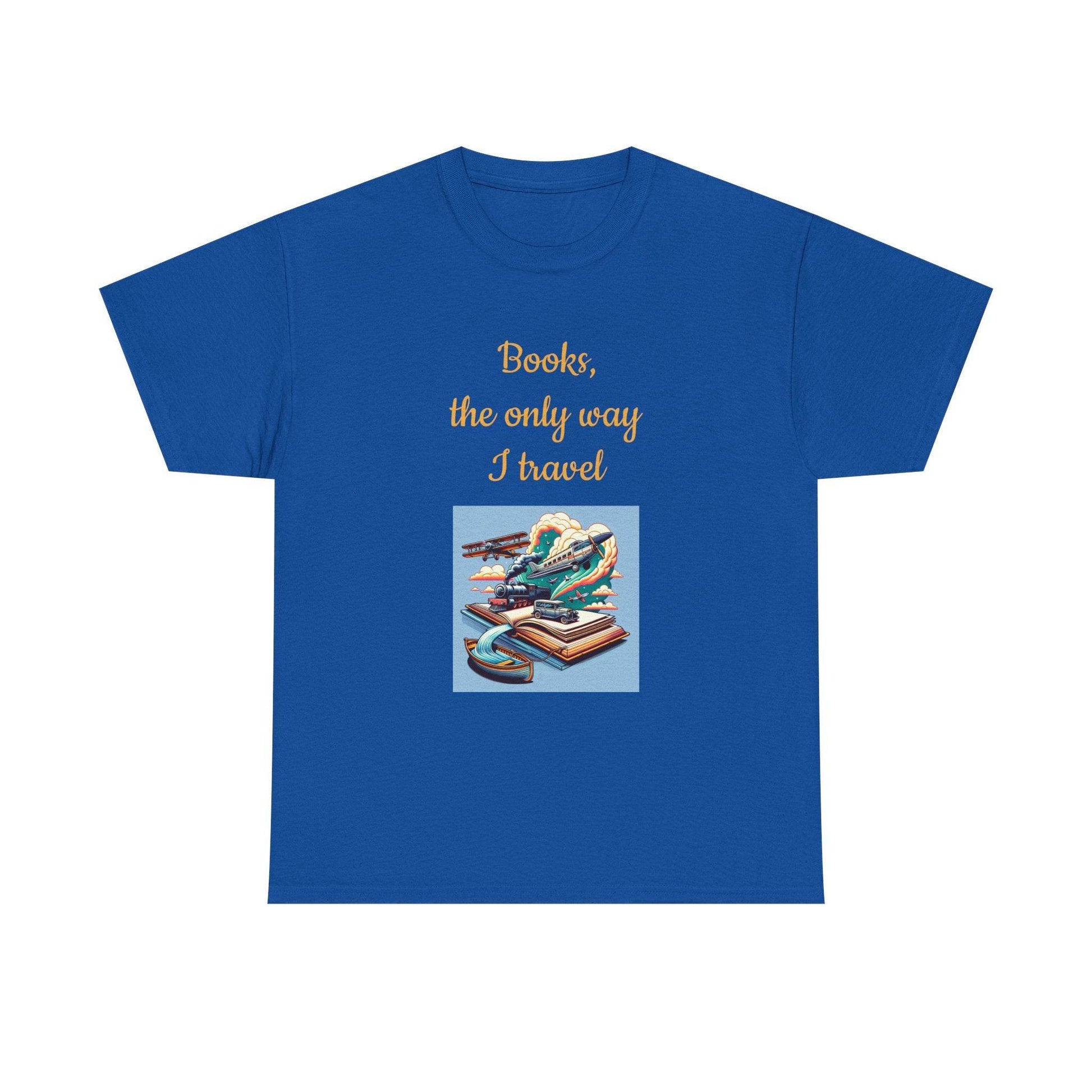 Travel -A Unisex Heavy Cotton Tee - Perfect for Book Lovers - The Dreamer's Bookshop.