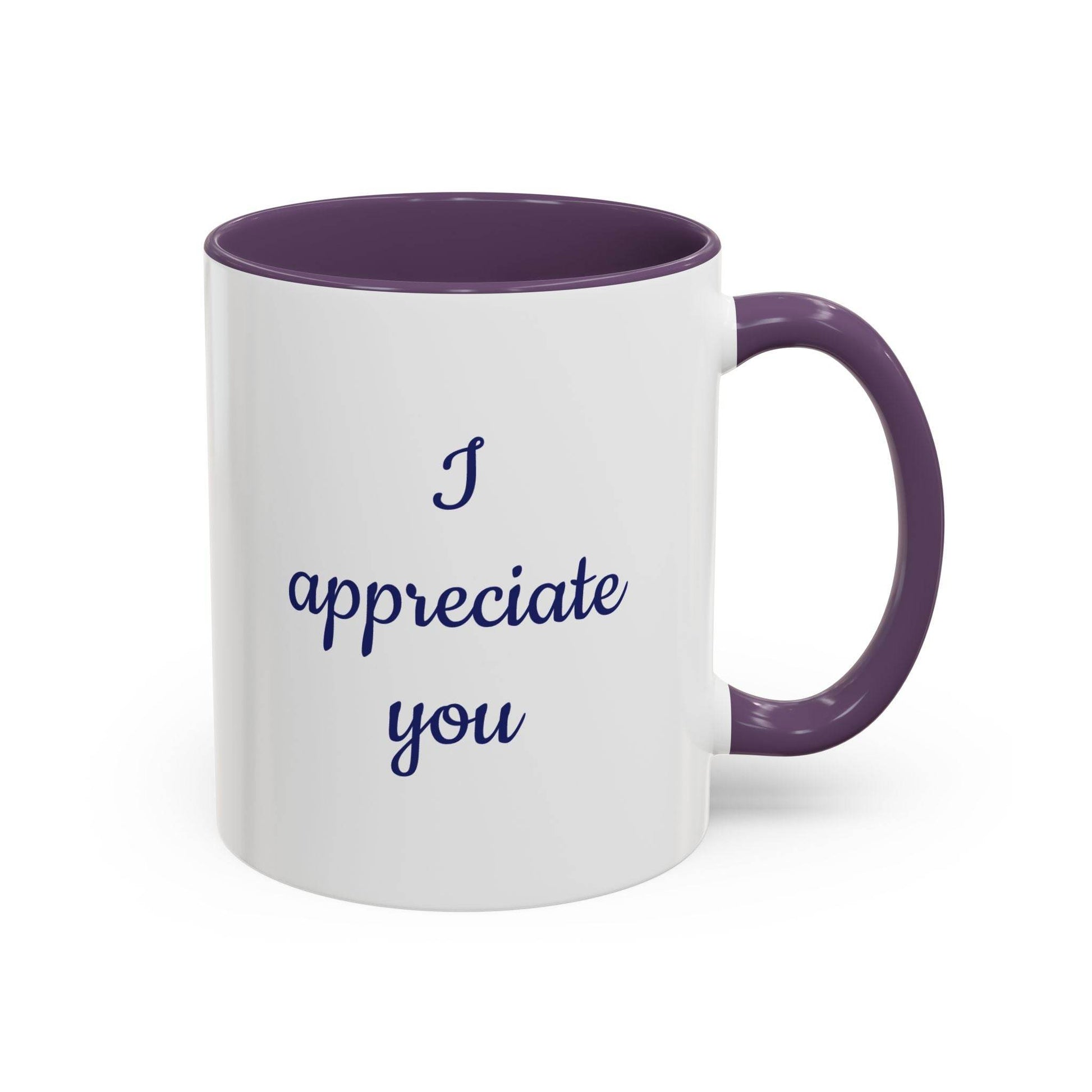 I Appreciate You Mug - Perfect Gift for Someone Important - The Dreamer's Bookshop.
