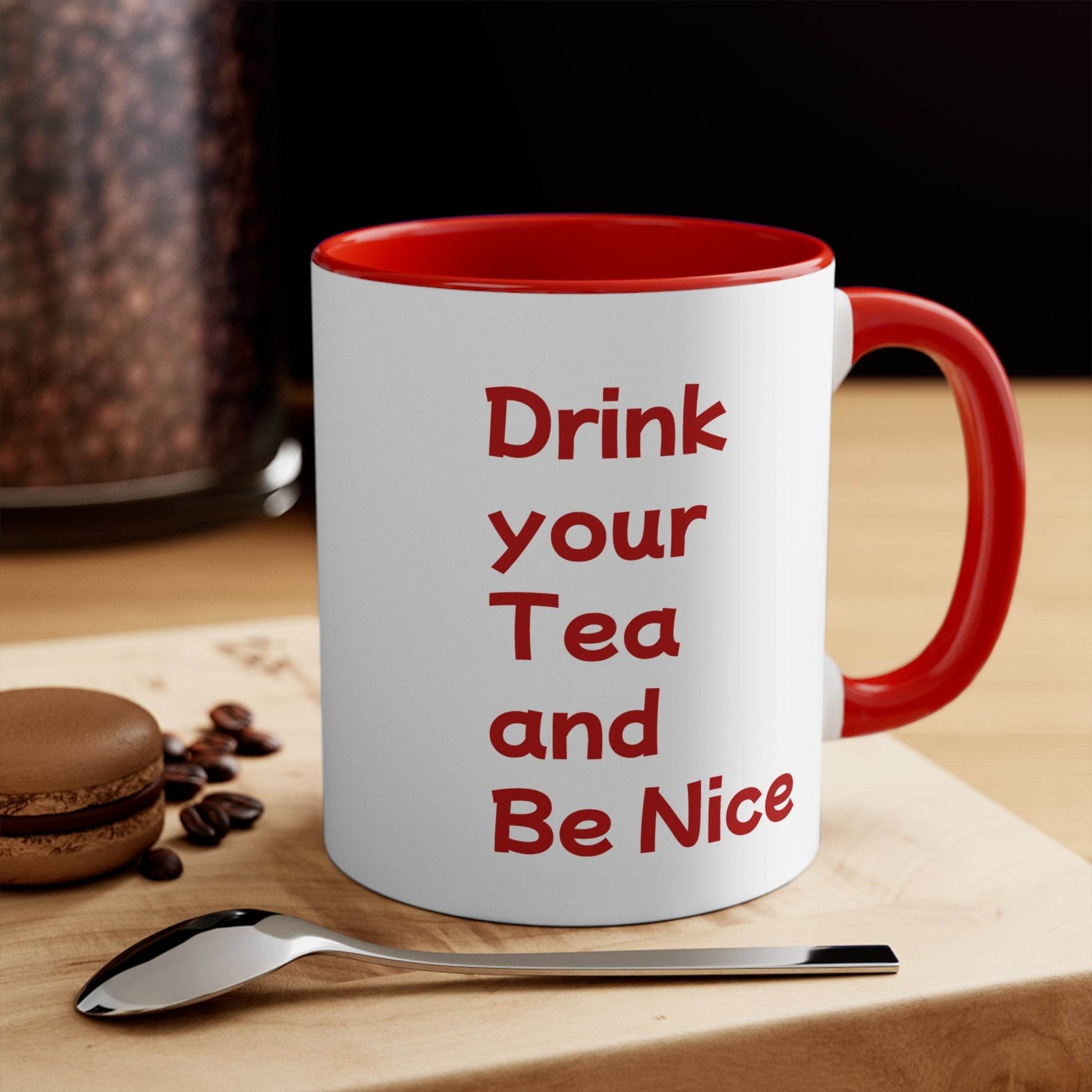 Funny Cat Love Accent Mug - 11oz Drink your Tea Cup - The Dreamer's Bookshop.