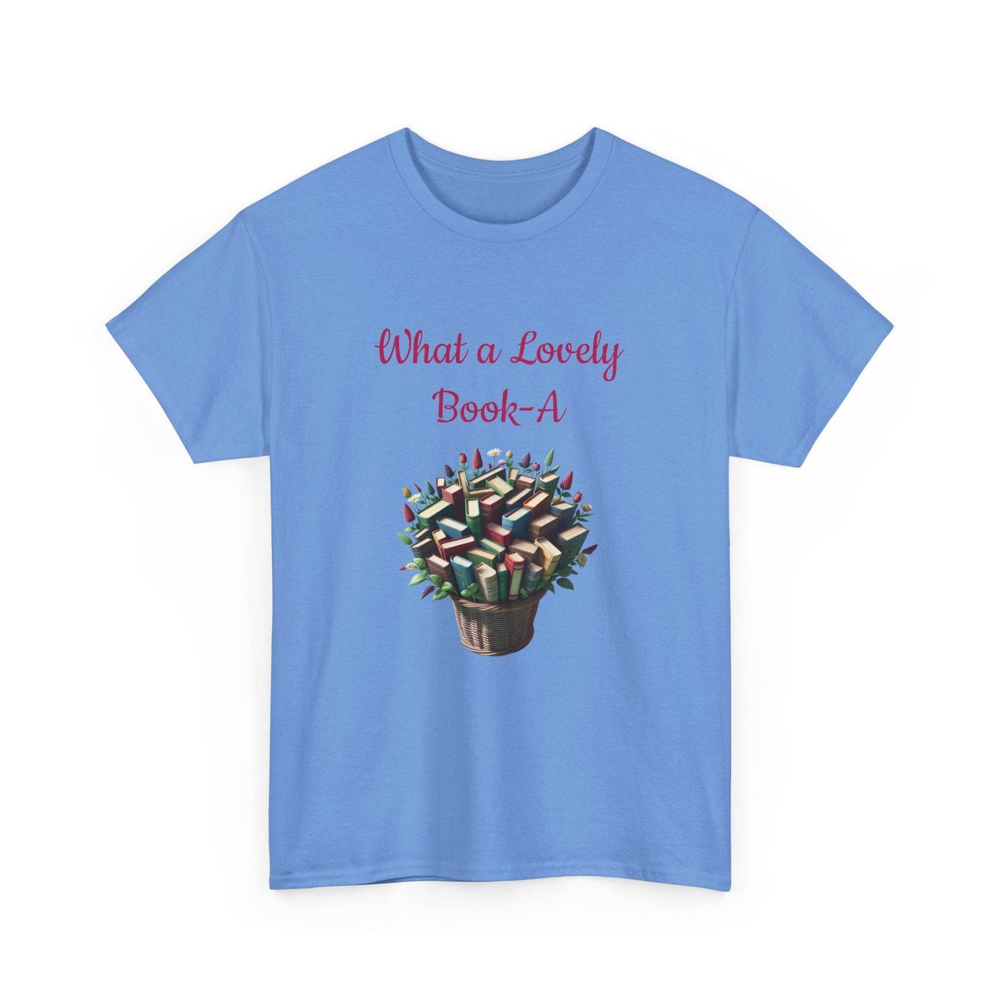 What a Lovely Book-A Unisex Heavy Cotton Tee for Book Lovers - The Dreamer's Bookshop.